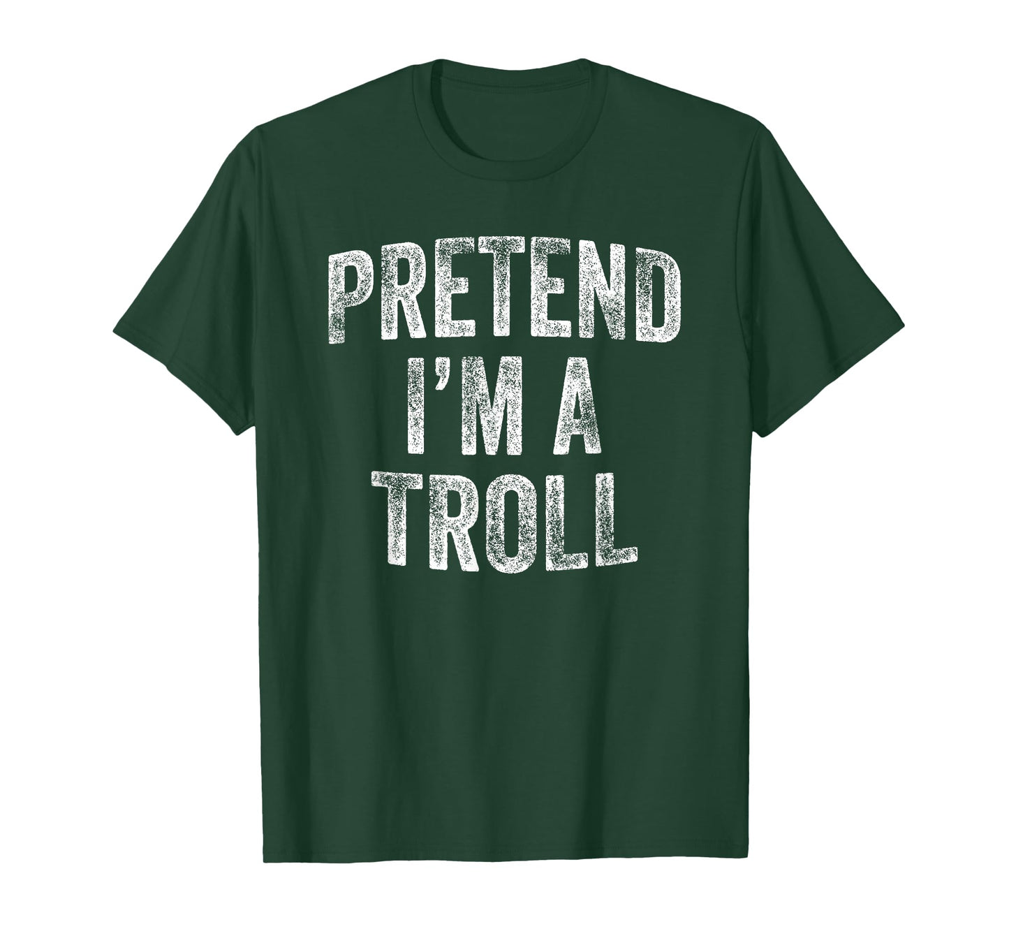 Pretend I'm A Troll Costume Family Lazy Halloween Party T-Shirt