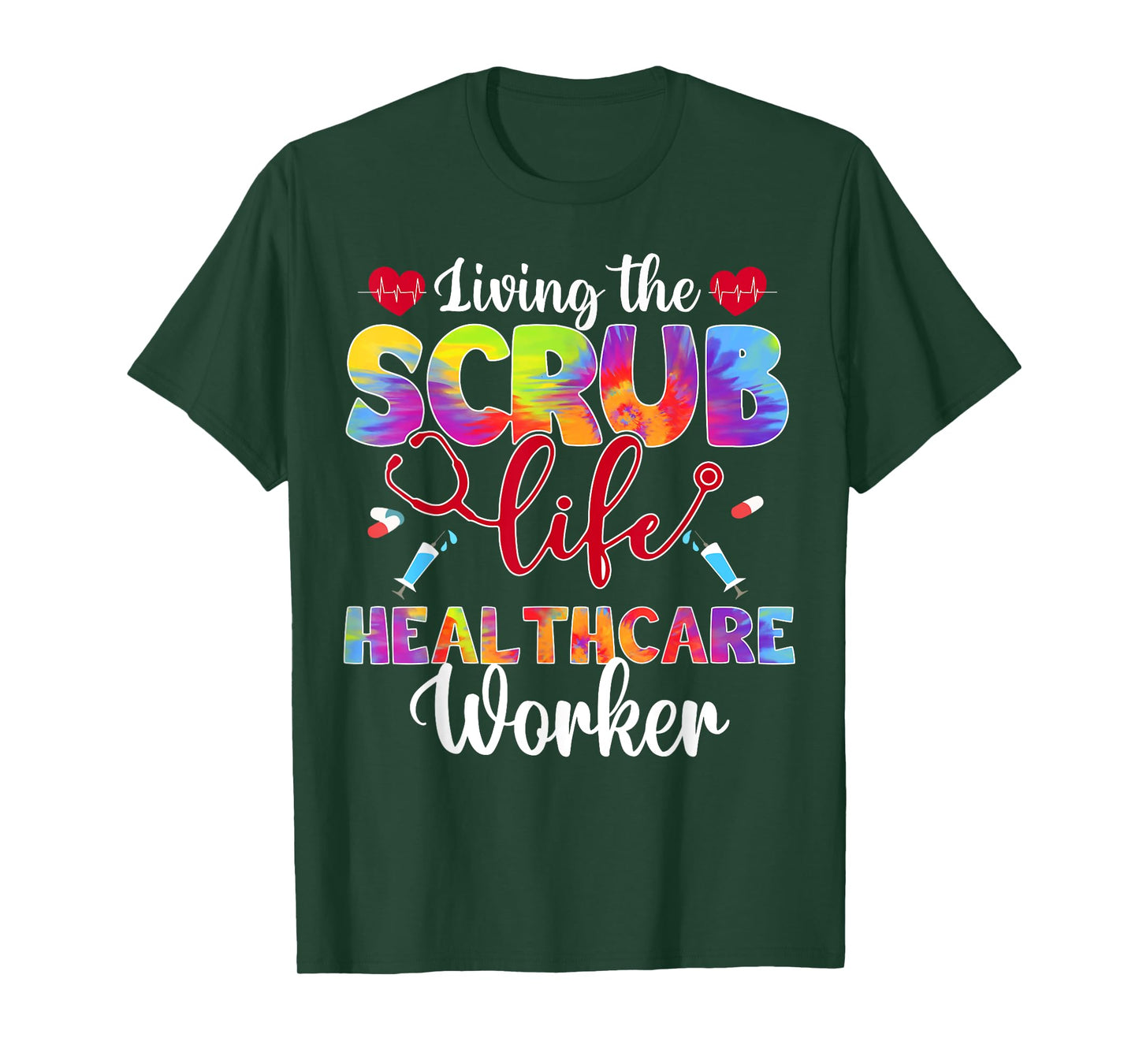 Living The Scrub Life Tie Dye Hippie Healthcare Worker T-Shirt