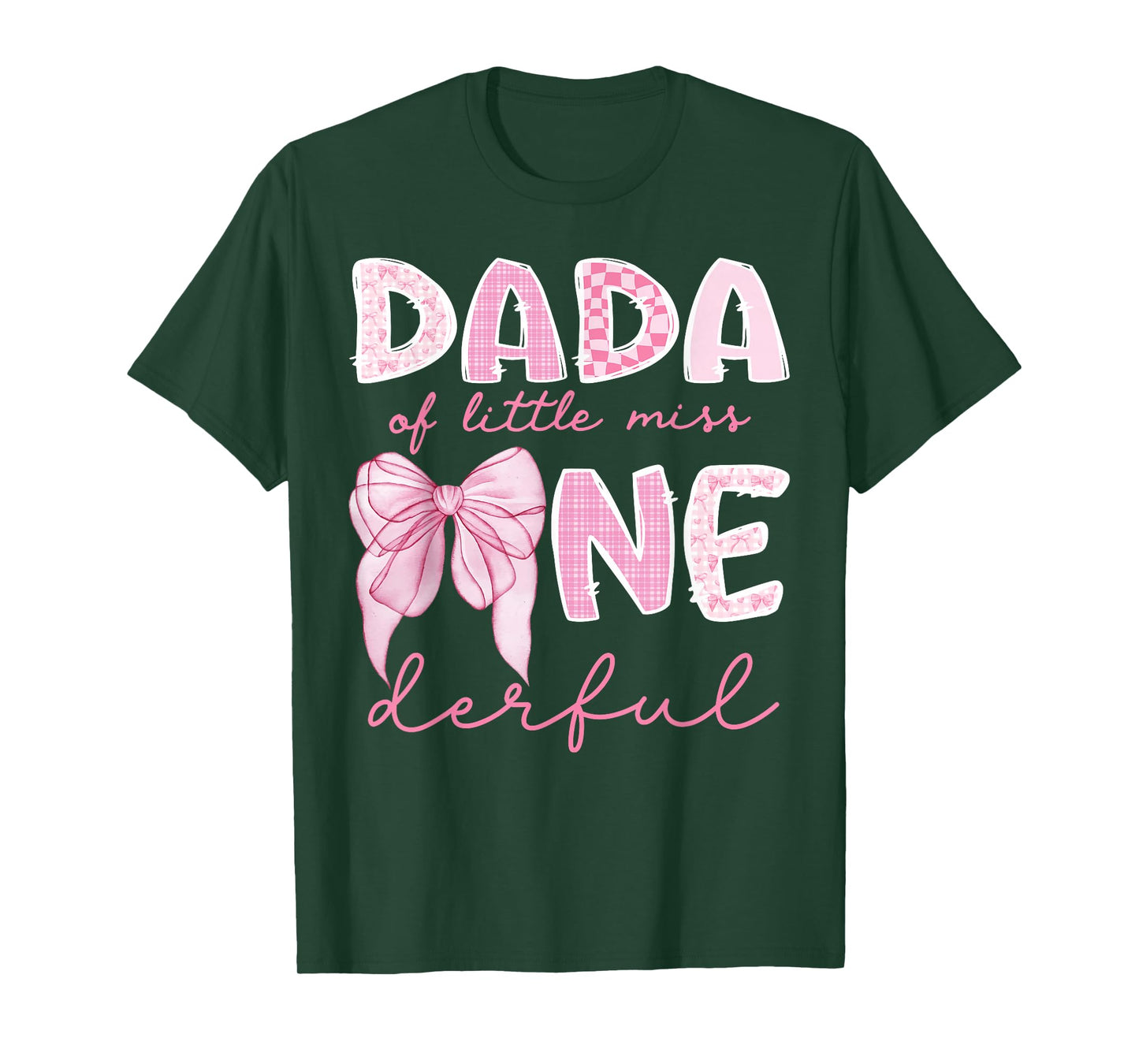 Dada of Little Miss Onederful First Birthday Girl Bow T-Shirt