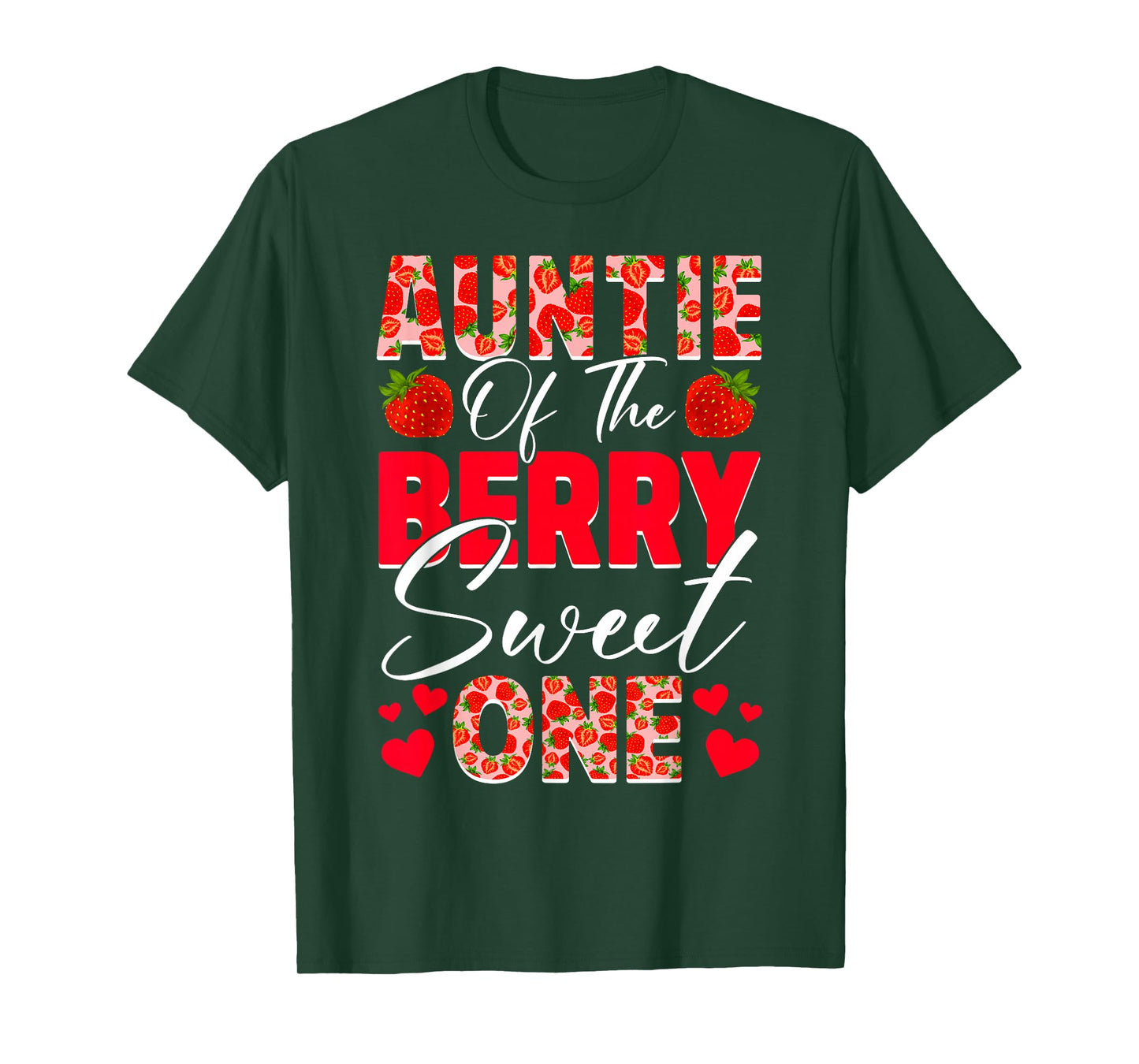 Auntie of The Berry Sweet One 1st Birthday Strawberry T-Shirt