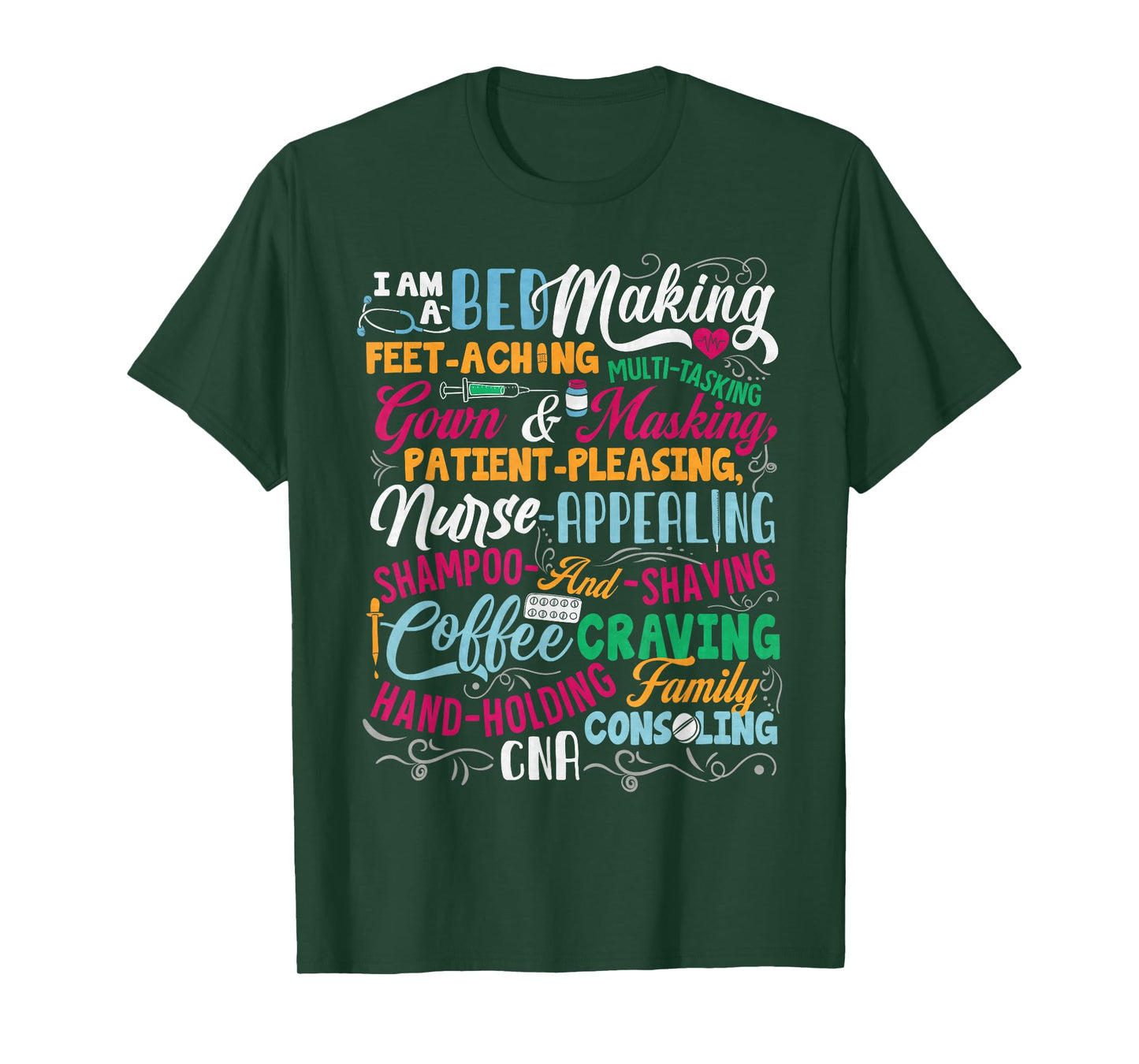 I Am A CNA Certified Nurse Assistant, Nursing, Nurse Lover T-Shirt