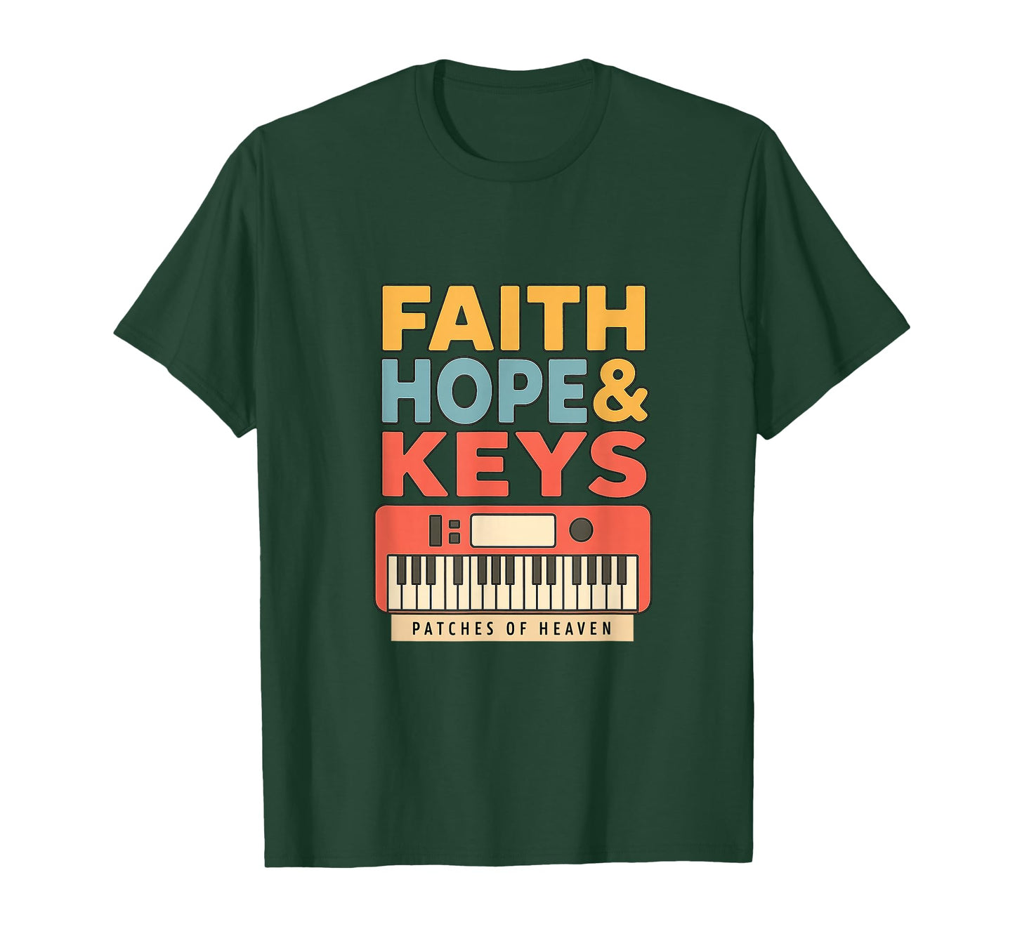 Faith Hope & Keys Christian Musician Worship Keyboard Design T-Shirt