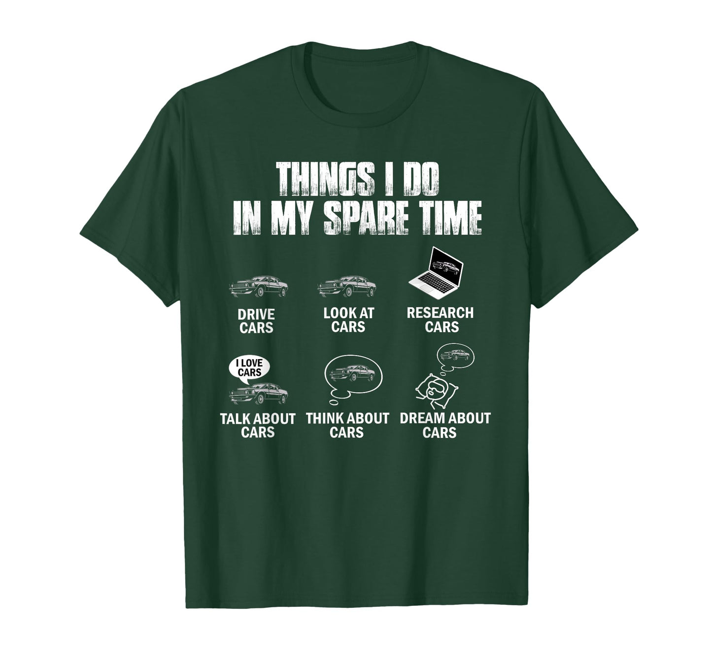 Things I Do In My Spare Time Funny Car Guy Car Enthusiast T-Shirt