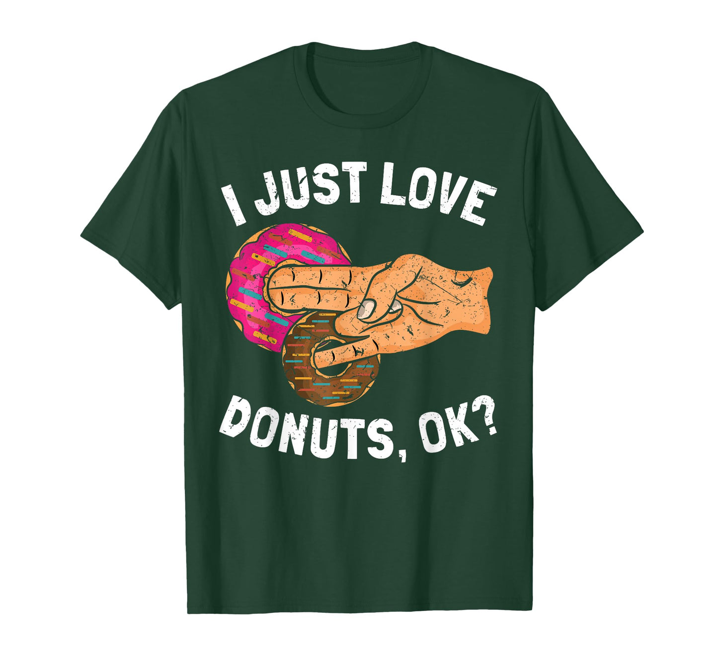 I Just Love Donuts Okay Two In The Pink T-Shirt