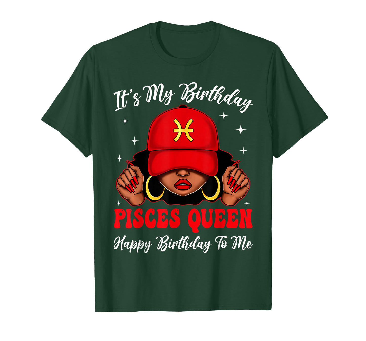 Pisces Queen Sassy Afro Black Woman Zodiac It's My Bday T-Shirt