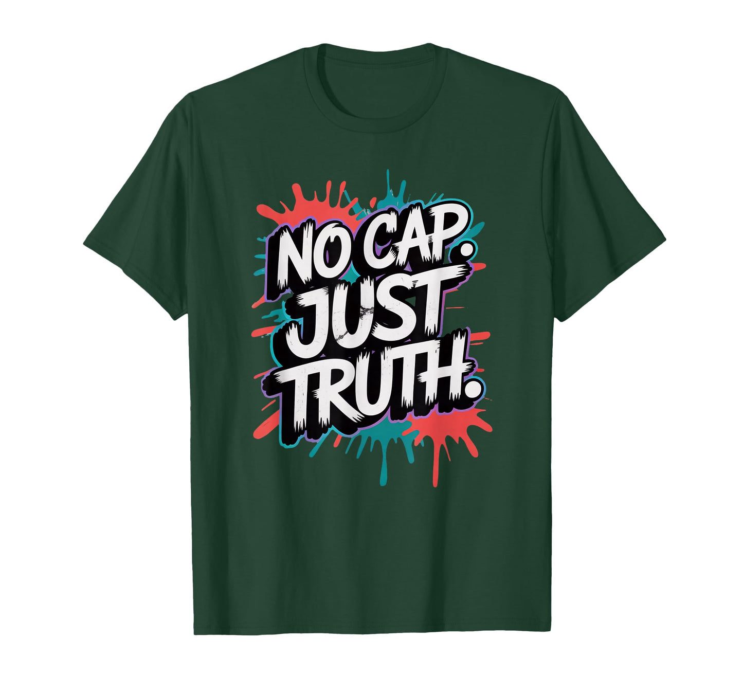 No Cap. Just Truth. T-Shirt