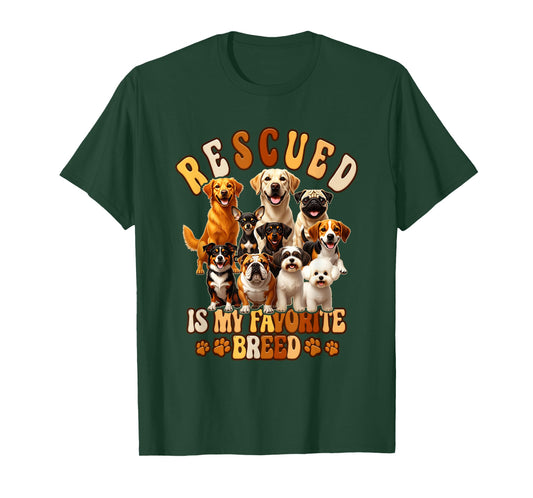 Rescued is My Favorite Breed Animal Rescue Dog Lover T-Shirt