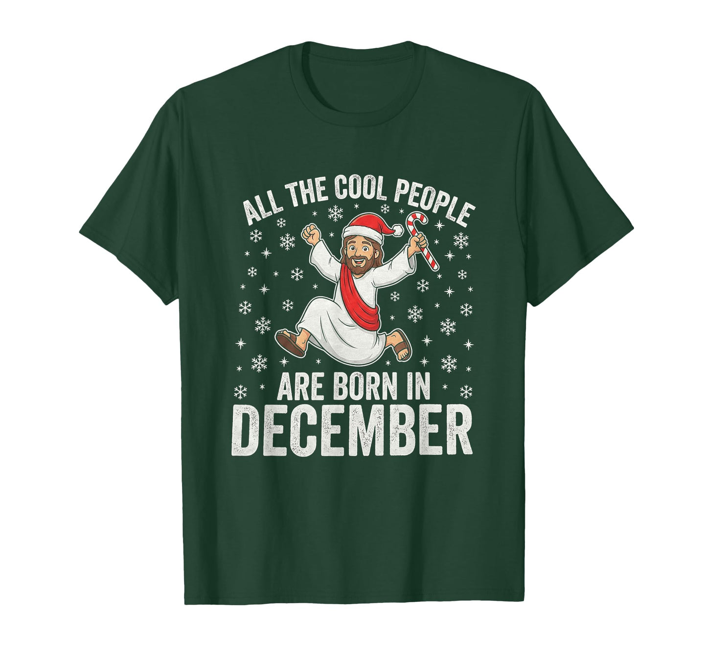 Funny Jesus Born in December Christmas Birthday Humor T-Shirt