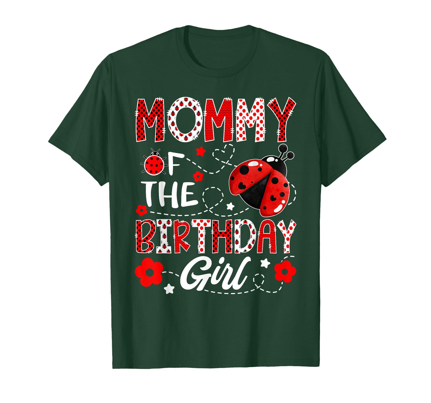Mommy of The Birthday Girl Ladybug Mommy Bug T-Shirt
