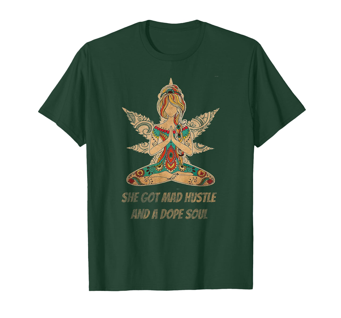 She Got Mad Hustle And Dope Soul Weed Yoga T-Shirt