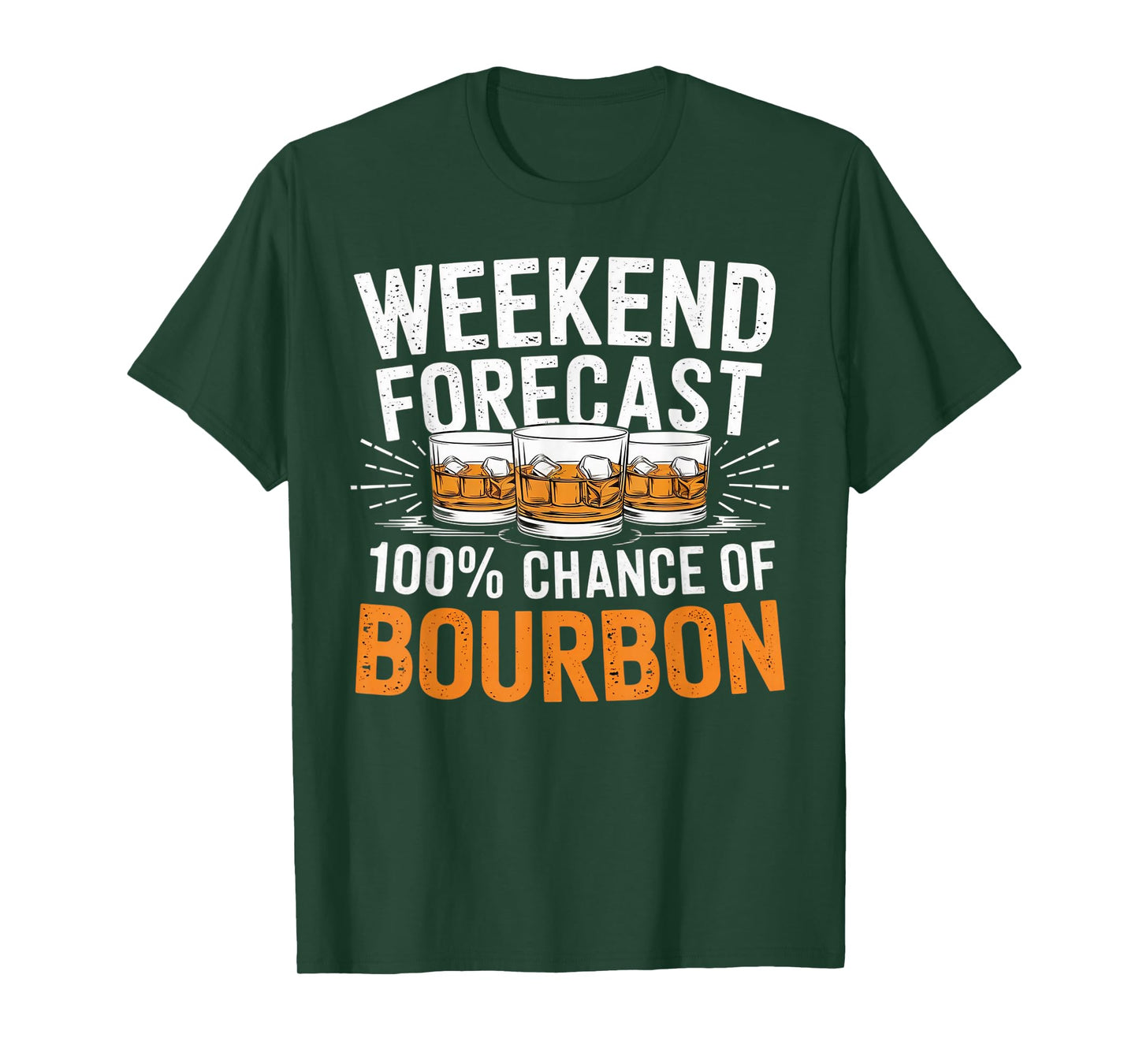Weekend Forecast 100% Chance of Bourbon Whiskey Gift T-Shirt