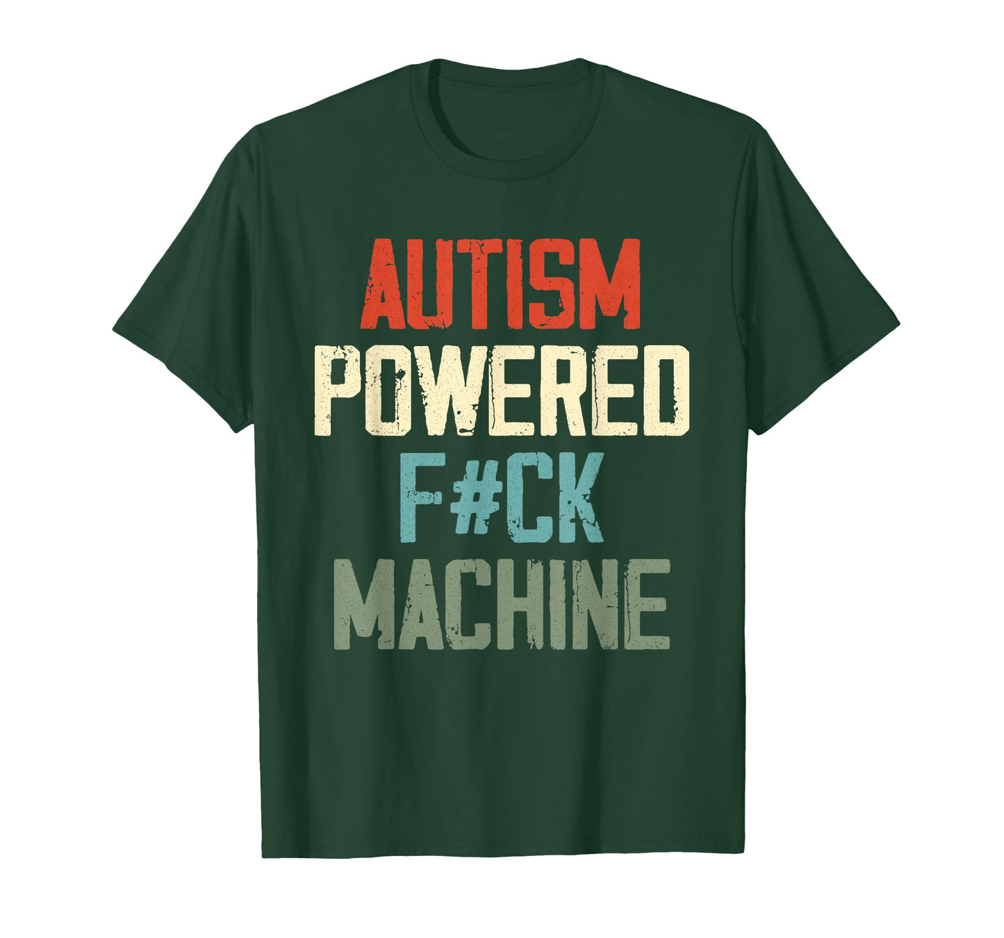 Autism Powered F#Ck Machine Retro Health Apparel Men Women T-Shirt