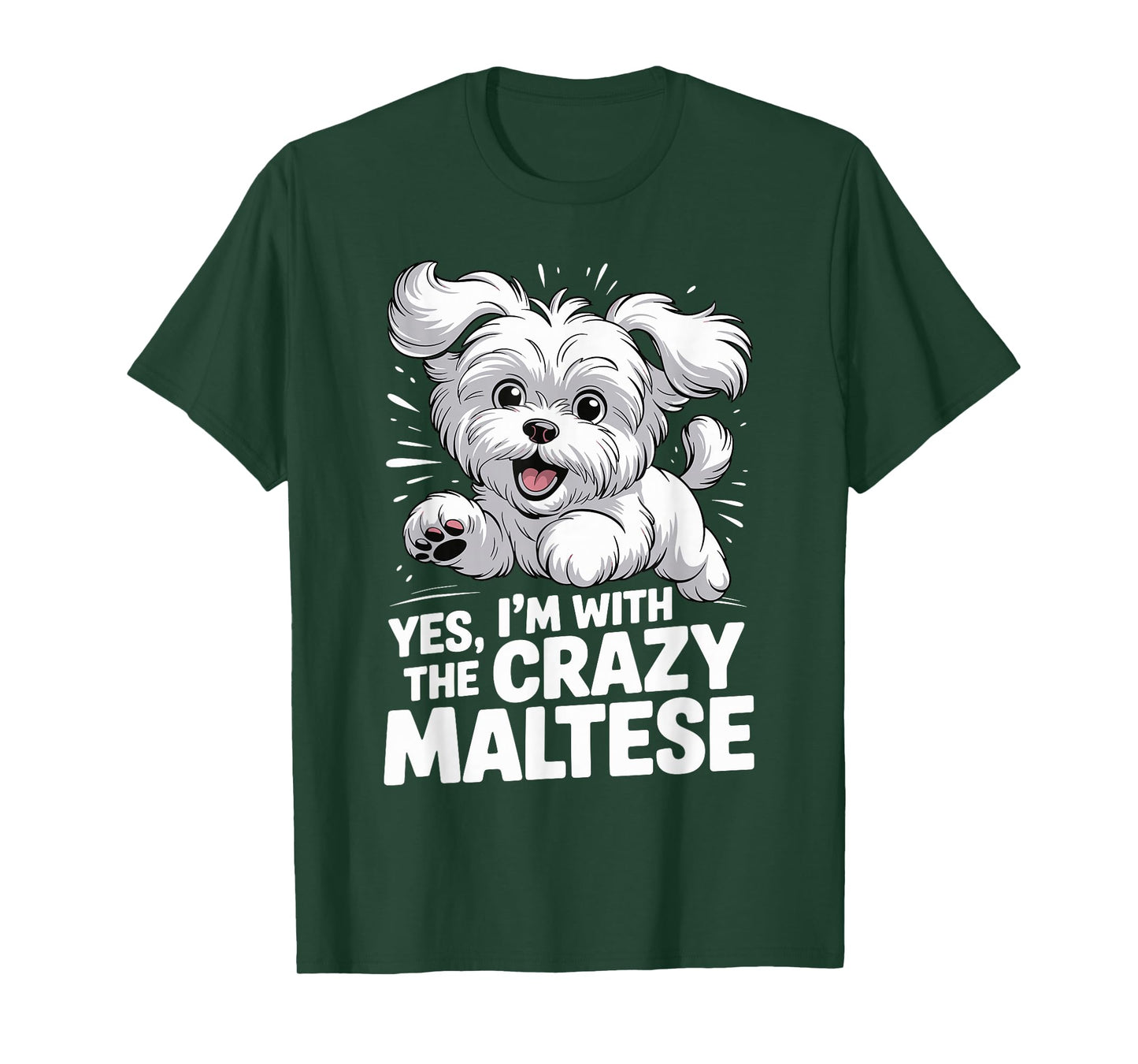 Funny Cute Pet Small Dog Pup Yes I'm with The Crazy Maltese T-Shirt