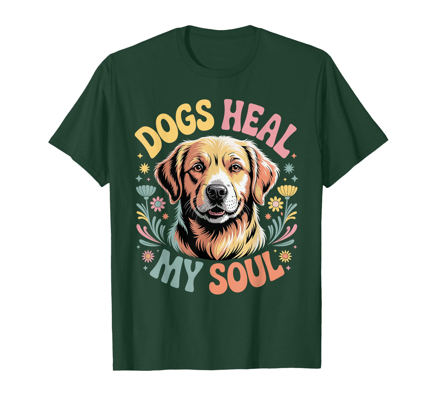 Dogs Heal My Soul Canine Animal Companion - T-Shirt