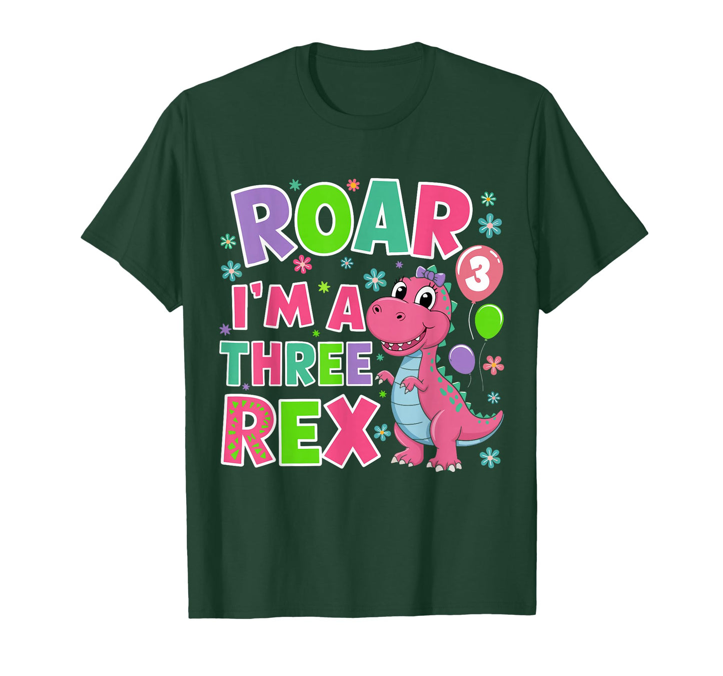 Roar I'm A Three Rex Birthday Girl 3 Year Old Dinosaur T-Shirt