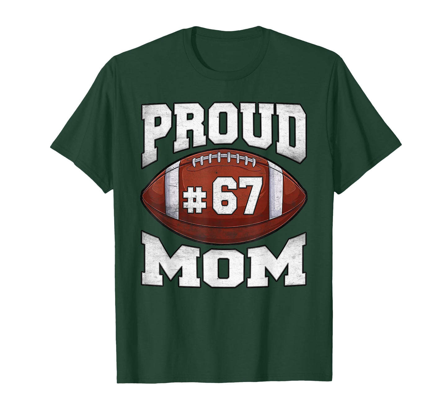 Custom Football Jersey Number 67 Proud Mom Football Game Day T-Shirt