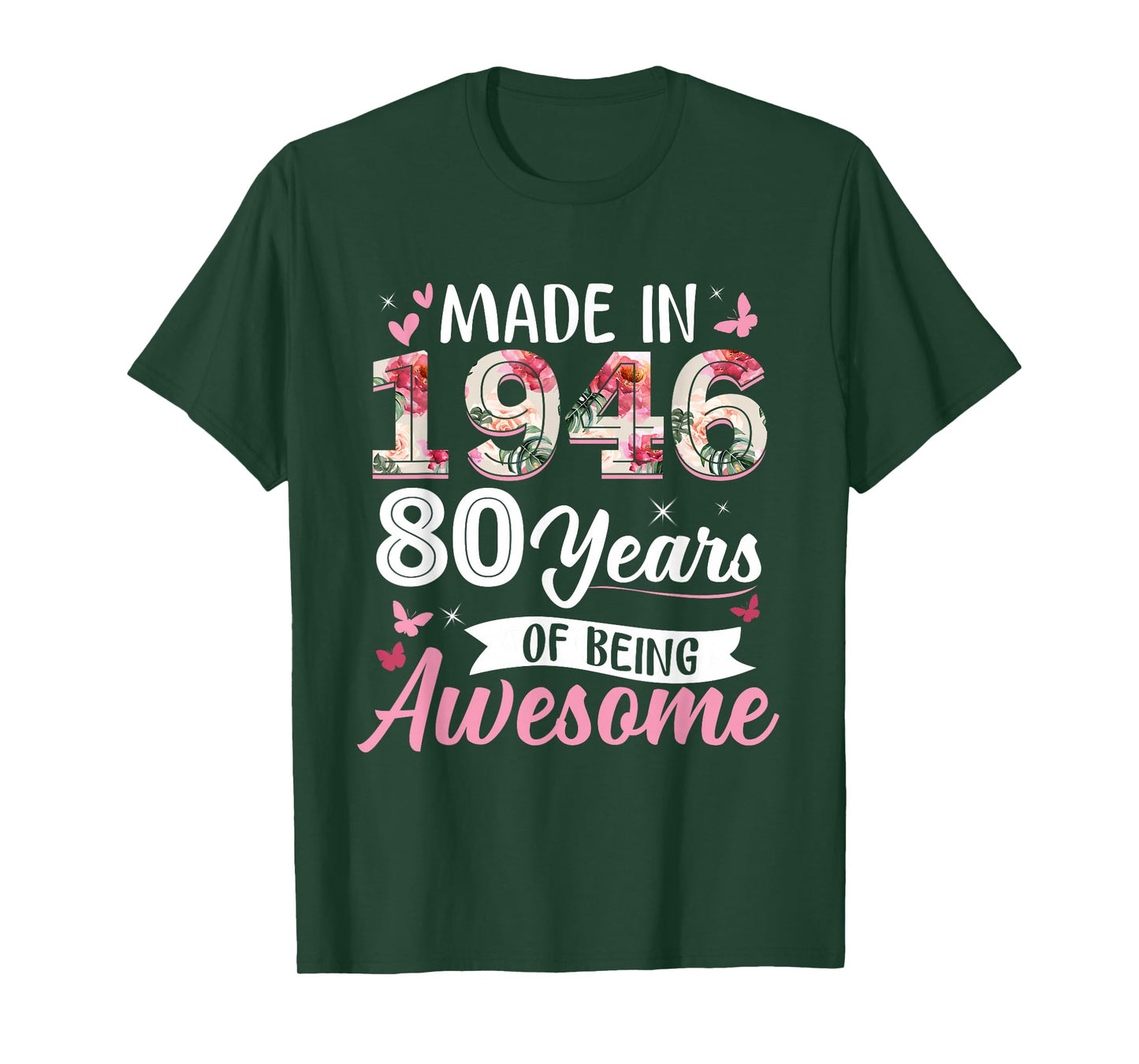 80 Years Old Born in 1946 Funny Floral 80th Birthday Women T-Shirt