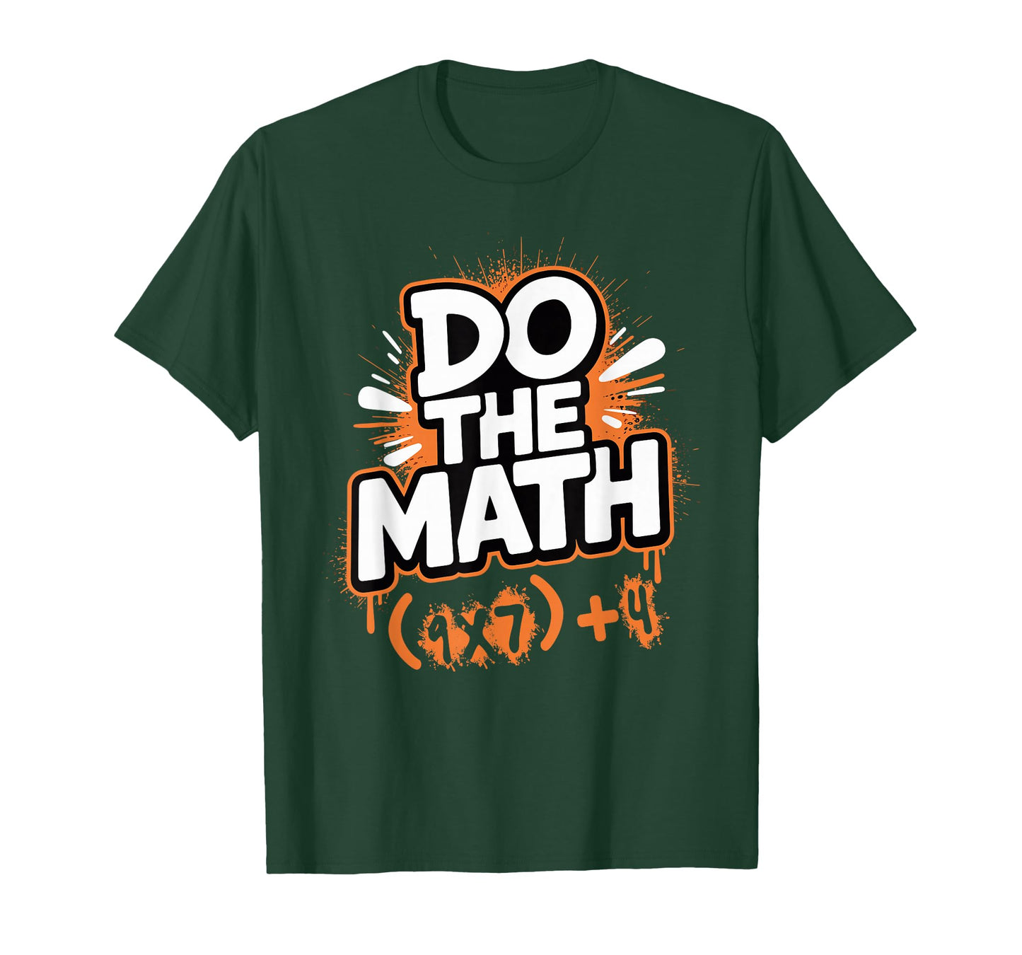 Do The Math 67 Funny Meme Men Women School Teacher T-Shirt