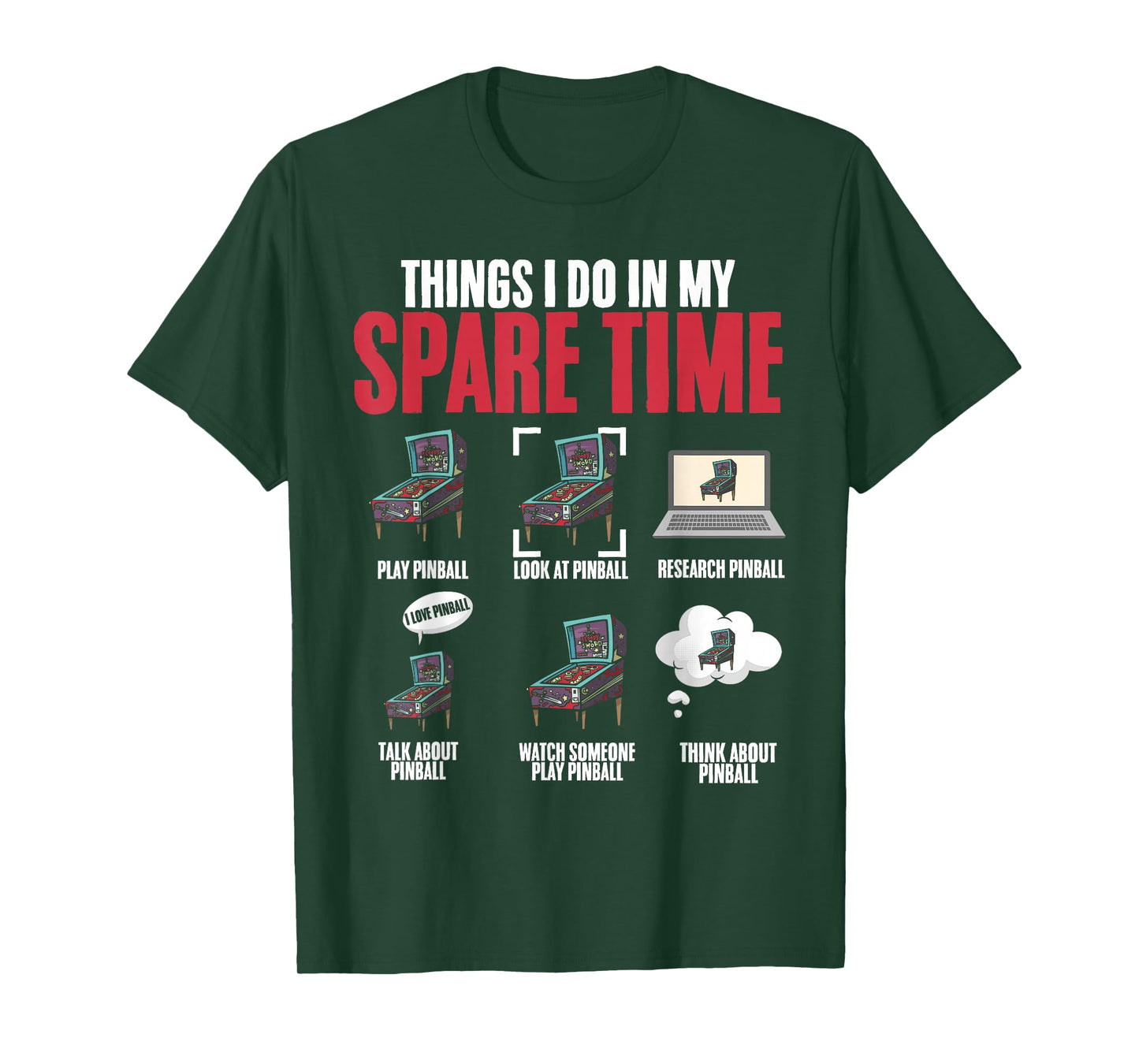 Things I Do in My Spare Time Pinball Wizard Pinball Lover T-Shirt