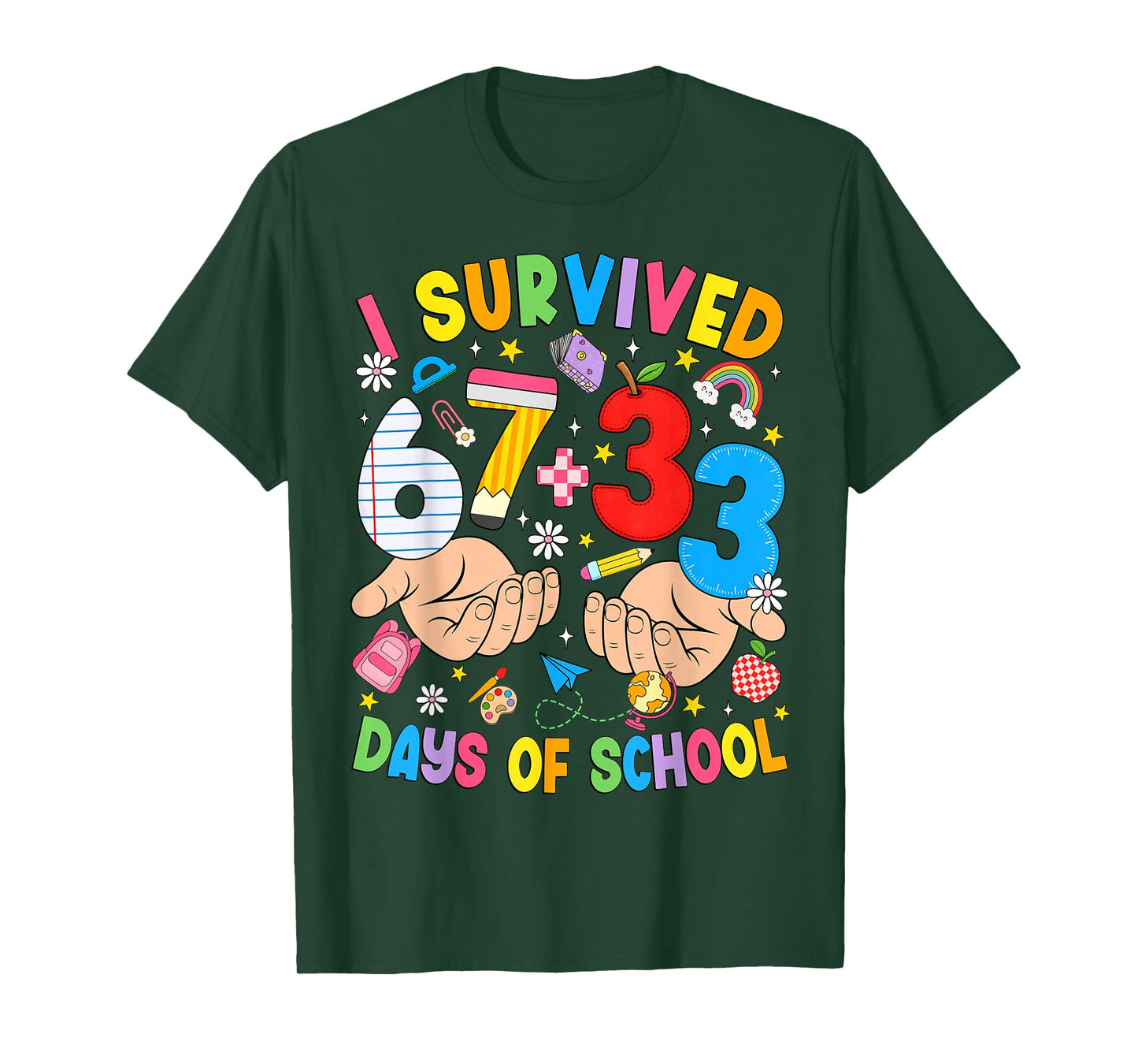 I Survived 67 33 Days of School Six Seven Meme Teachers Kids T-Shirt