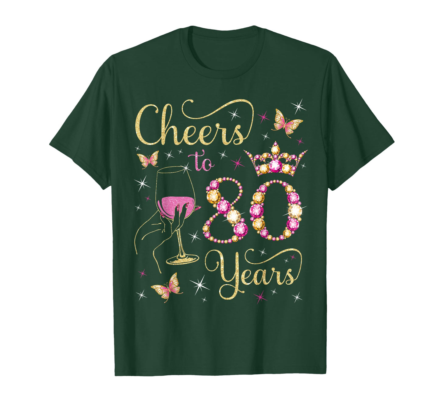 Cheers to 80 Years, 80th Queen's Birthday, 80 Years Old Bday T-Shirt
