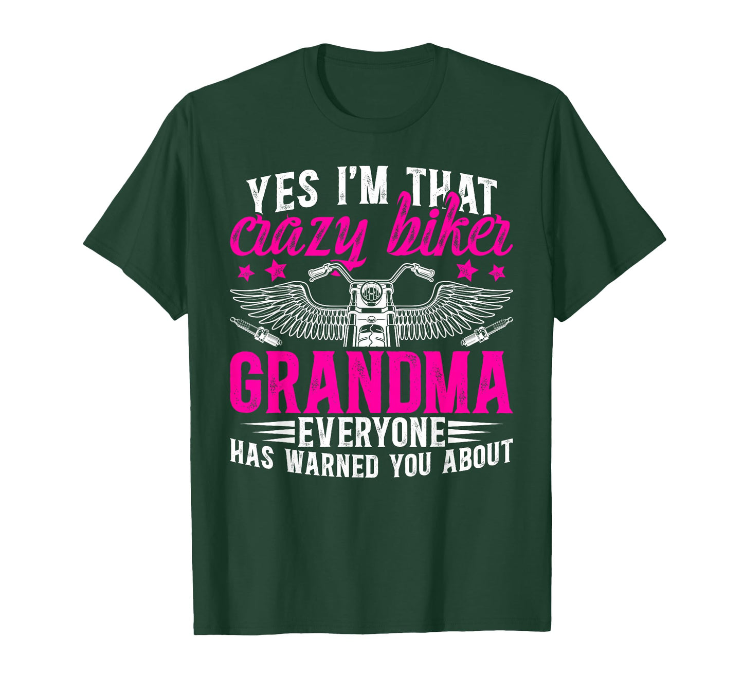 I'm That Crazy Biker Grandma Motorcycle Rider Grandmother T-Shirt