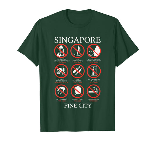 Singapore Fine City Funny Rules T-Shirt