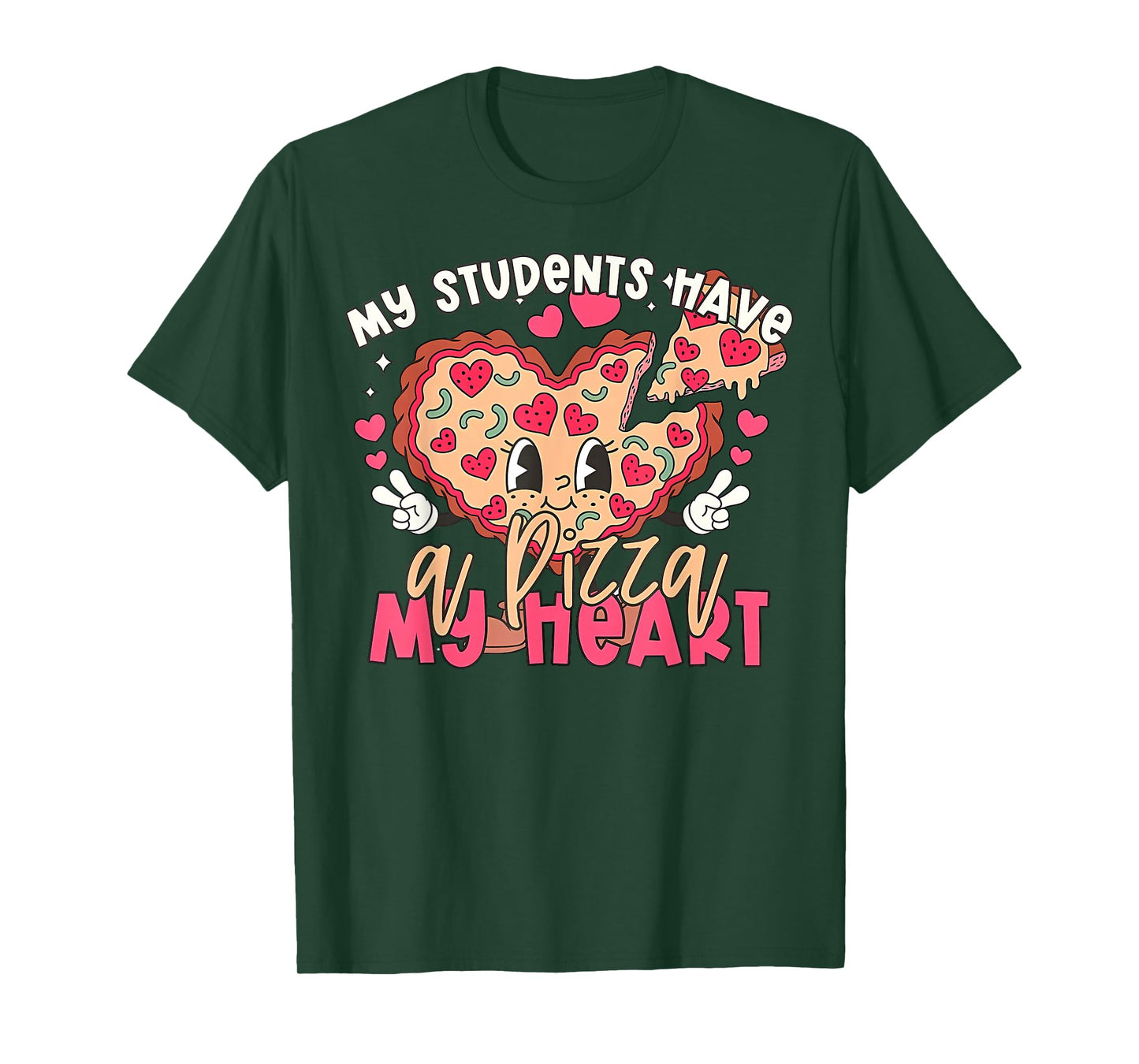 My Students Have a Pizza of My Heart Teacher Valentine Women T-Shirt