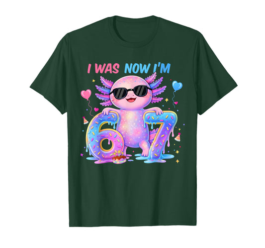 I was Six Now I'm Seven Axolotl 67 Meme 7th Birthday Girl T-Shirt
