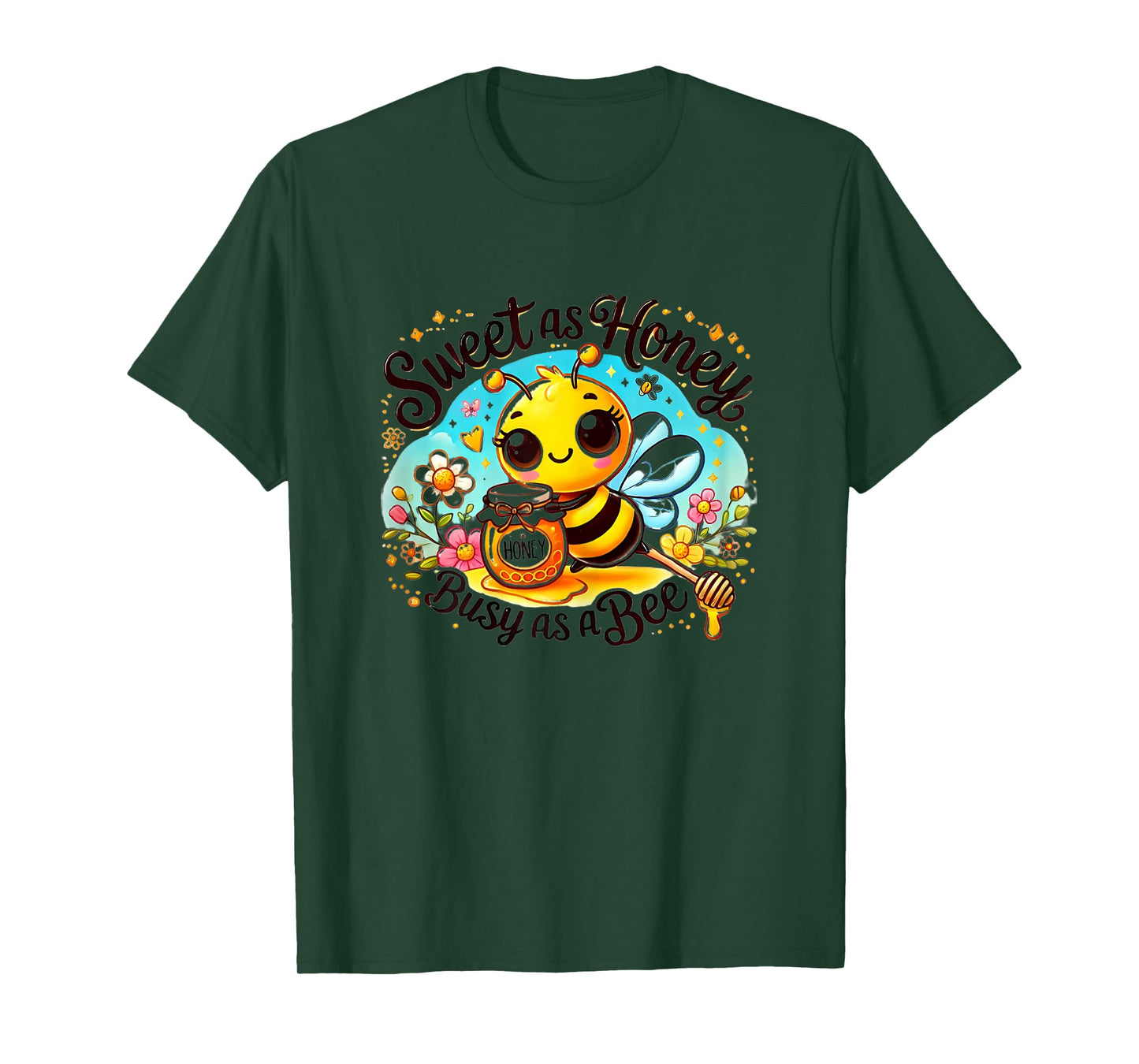 Cute Bee with Honey - Sweet as Honey, Busy as a Bee T-Shirt