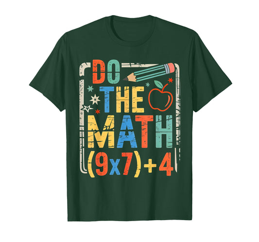 Do The Math 67 Meme Six Seven Teacher T-Shirt