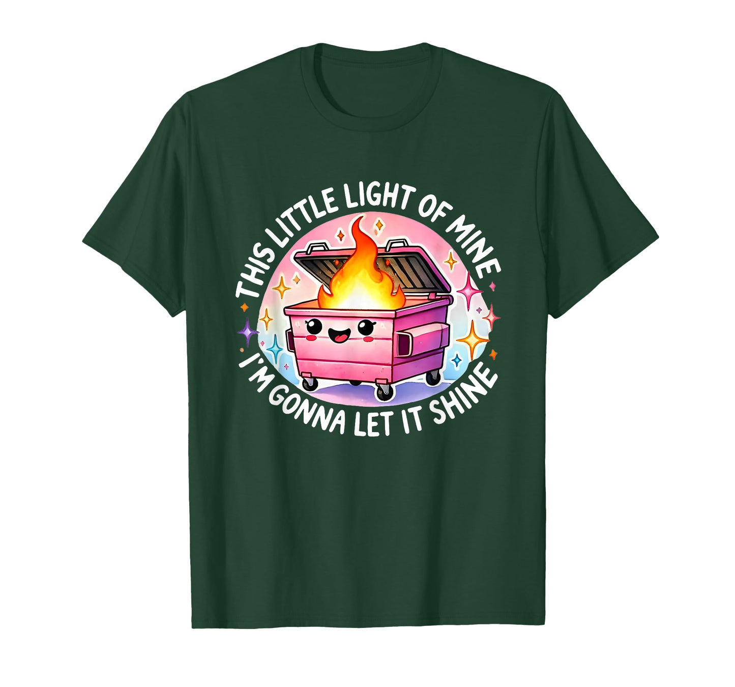 Funny This Little Light-Of Mine Lil Dumpster Fire T-Shirt