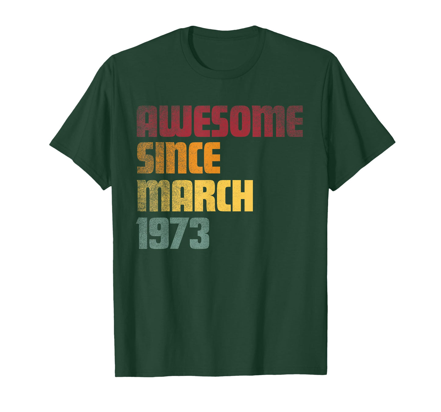 Awesome Since March 1973 53rd Birthday - Vintage T-Shirt