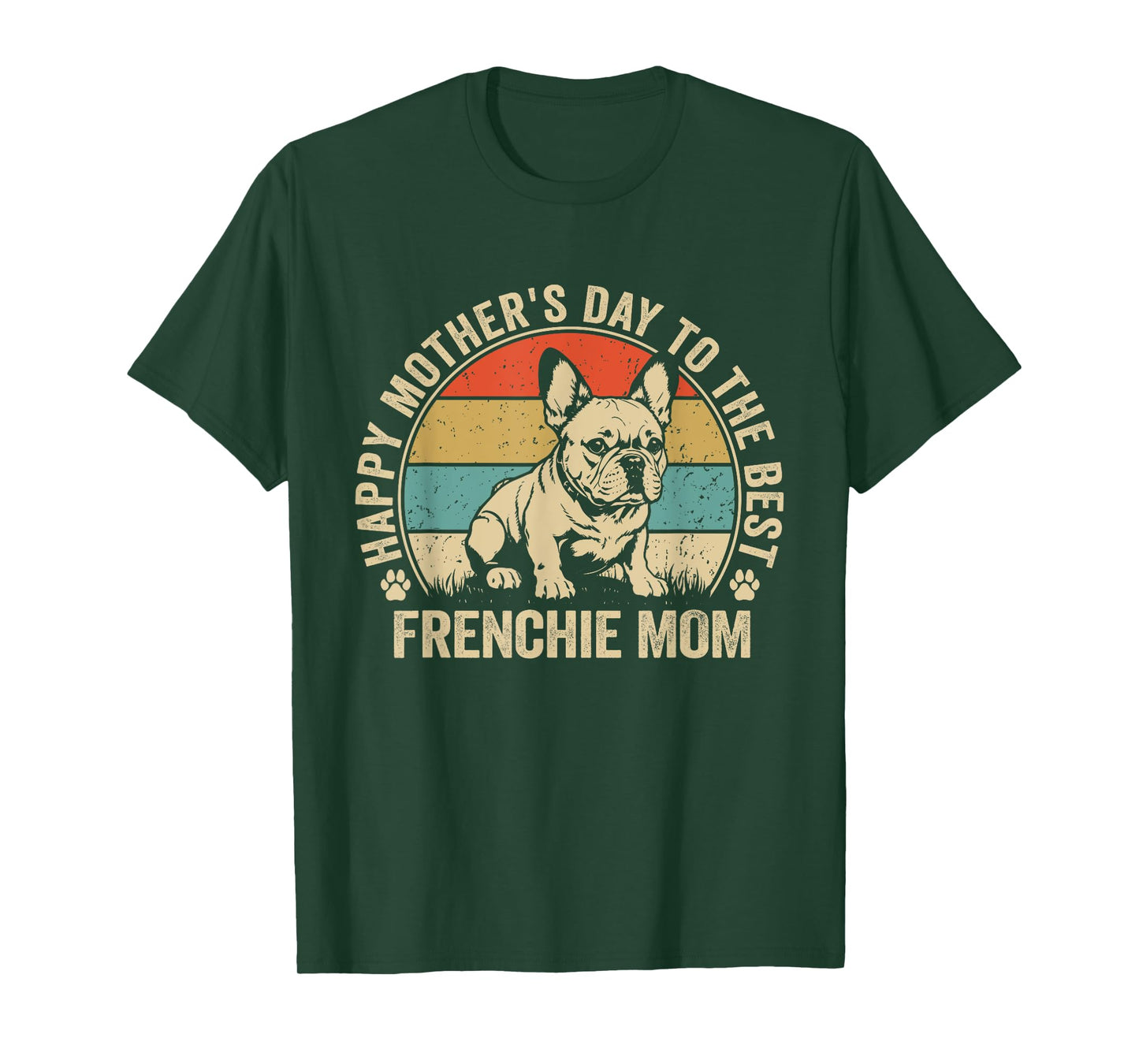 Frenchie Mama Dog Happy Mothers Day French Bulldog Retro Mom Men Women Kids T-Shirt