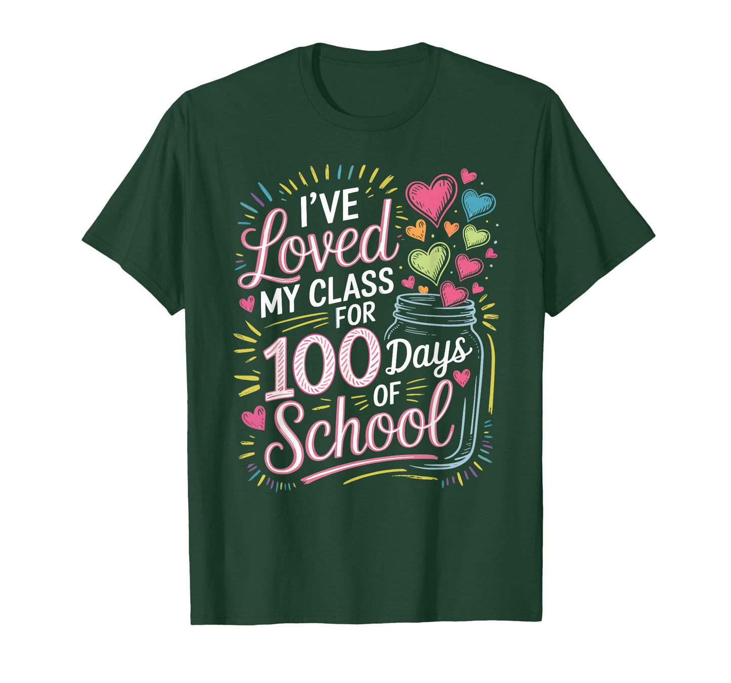 I've Loved My Class for 100 Days of School Valentines Day T-Shirt