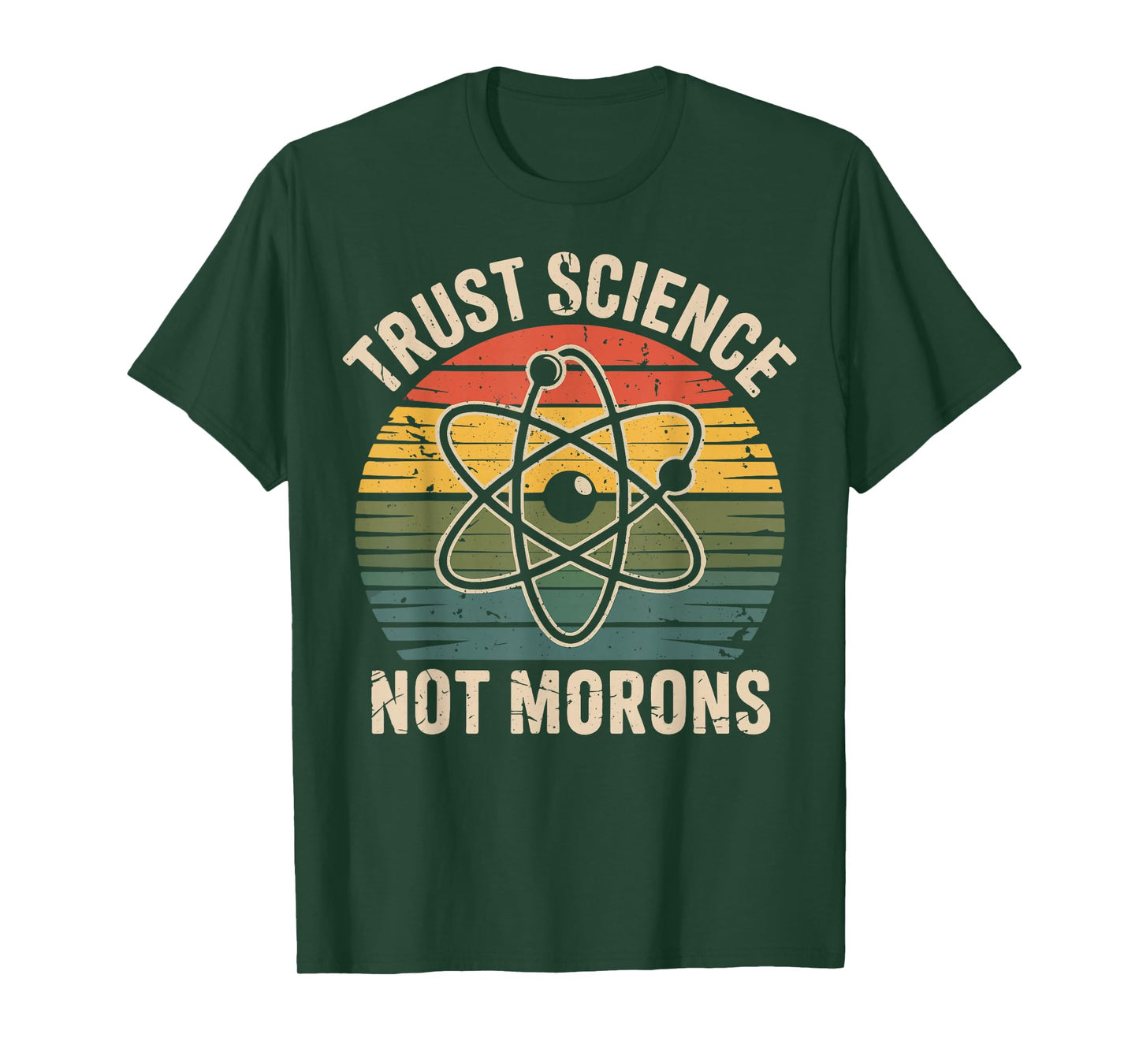 Vintage Trust Science Not Morons Retro Funny Science Activis T-Shirt