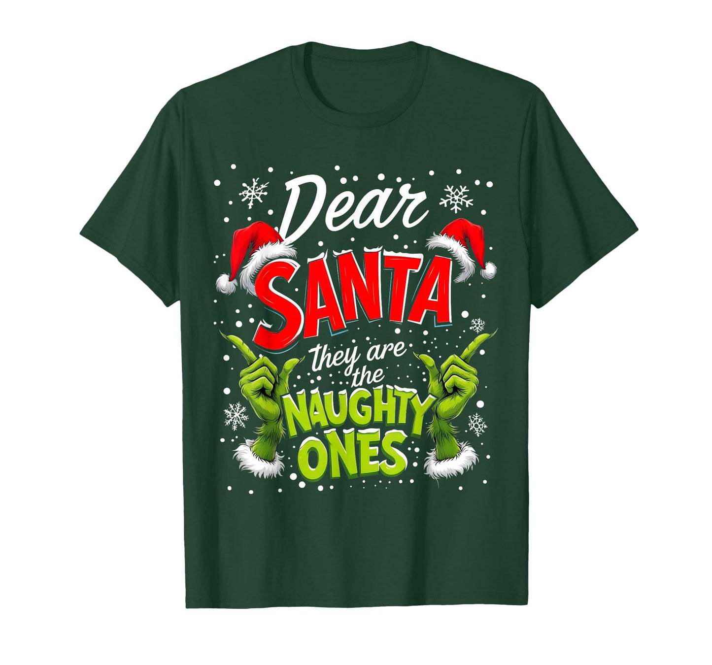 Dear Santa They are The Naughty Ones Christmas T-Shirt