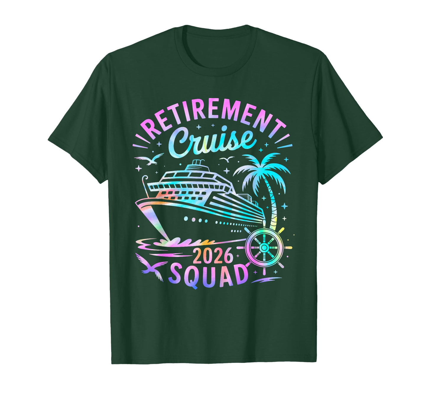 Funny Retirement Cruise 2026 Squad Tie Dye Retired Cruising T-Shirt