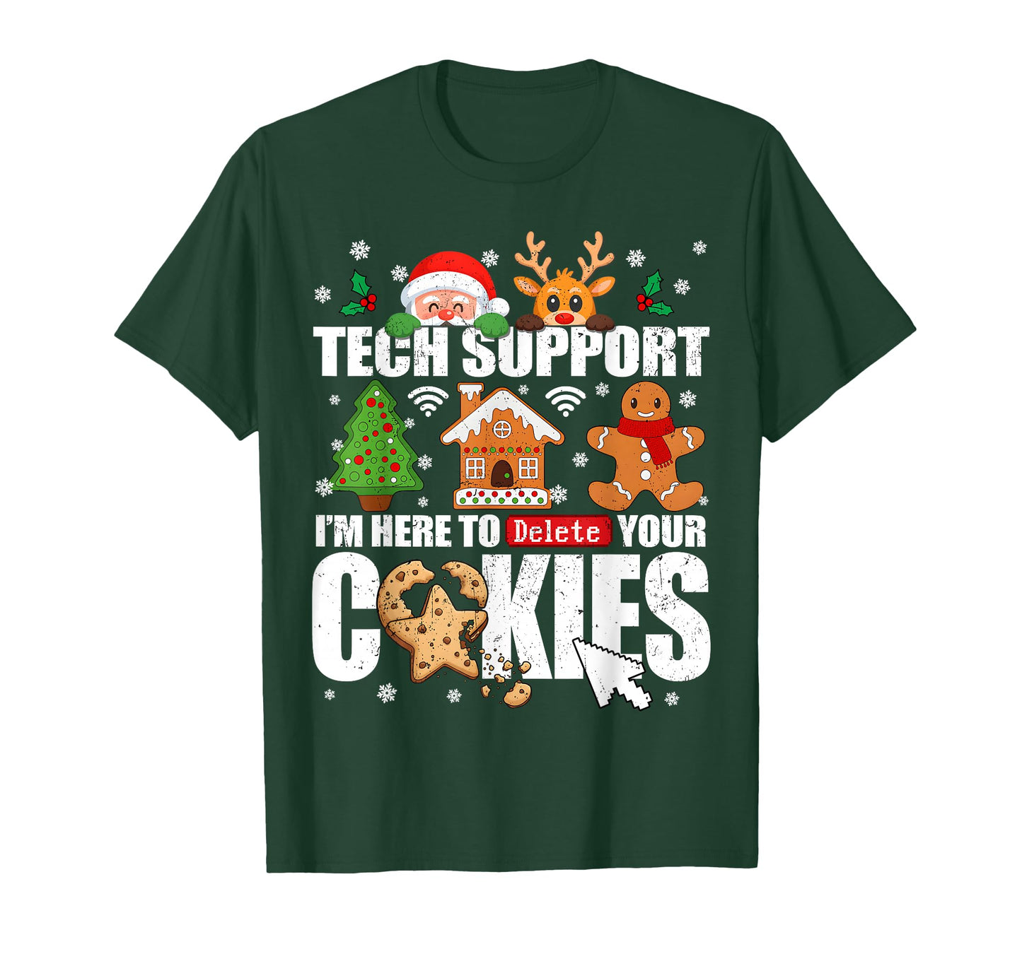Tech Support Delete Your Cookies Men Ugly Christmas IT Nerd T-Shirt
