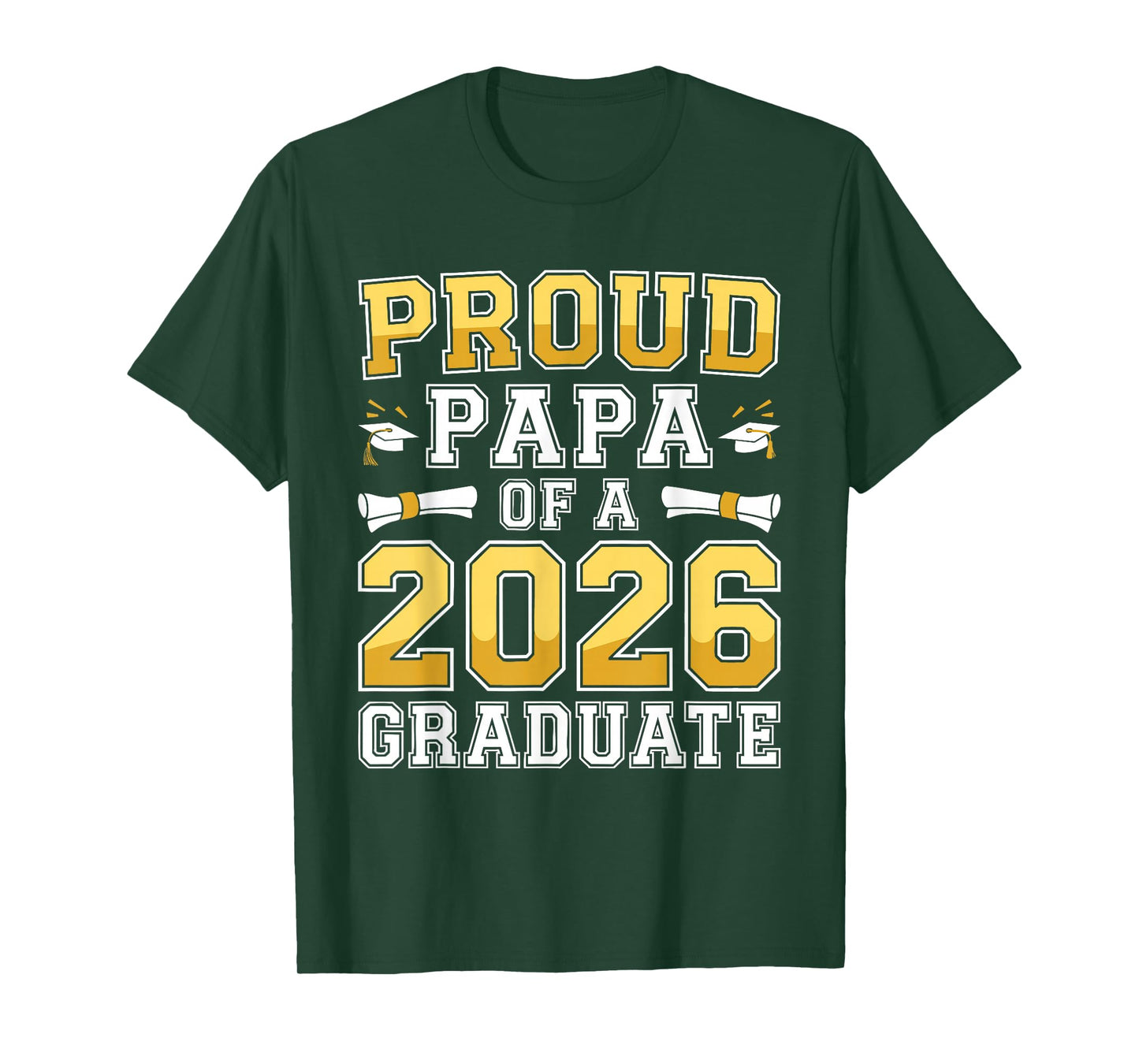 Proud Papa of A 2026 Graduate Shirt Class of 2026 Graduation T-Shirt