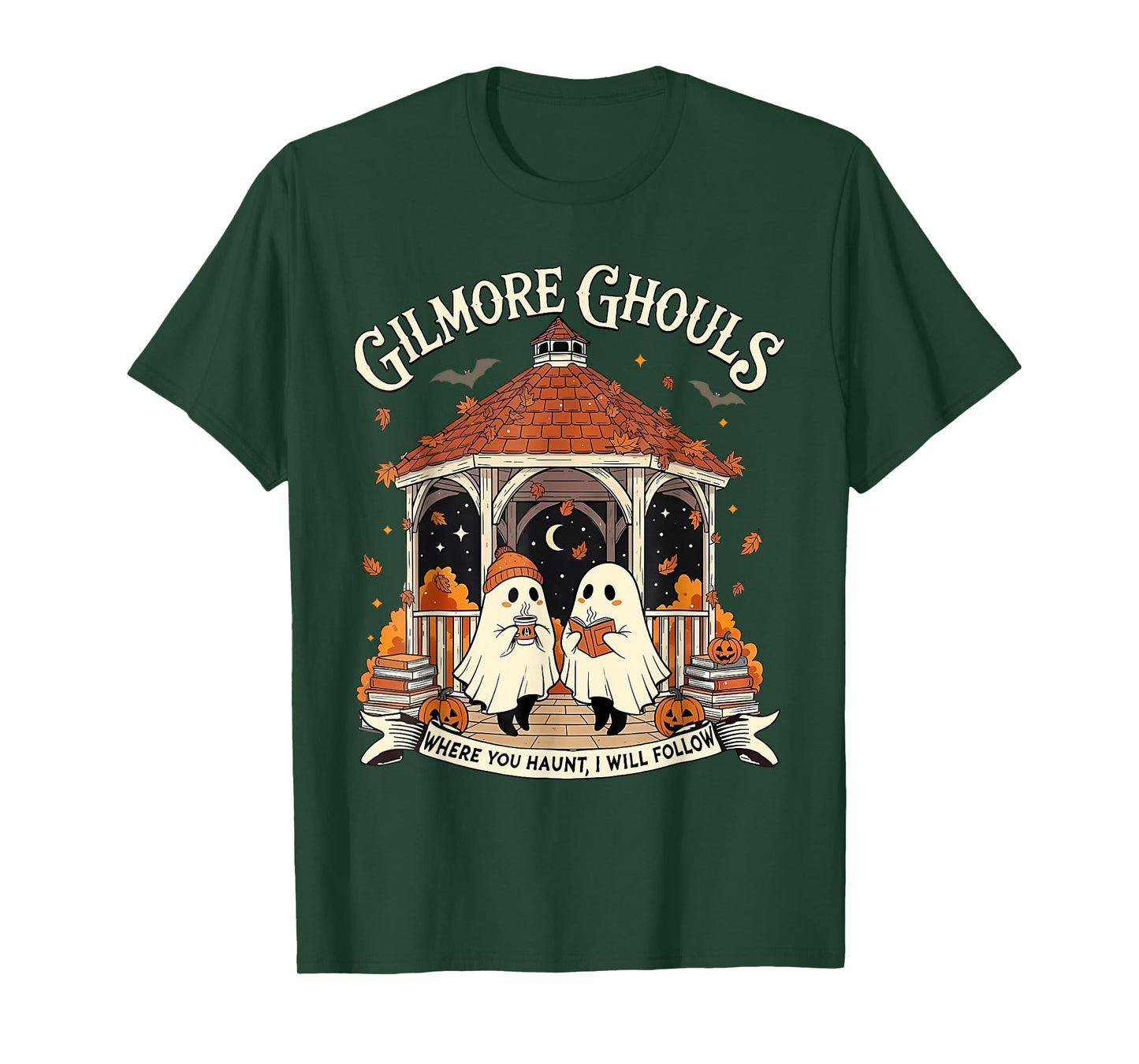Gilmore Ghouls Where You Haunt I Will Follow Halloween Ghost T-Shirt