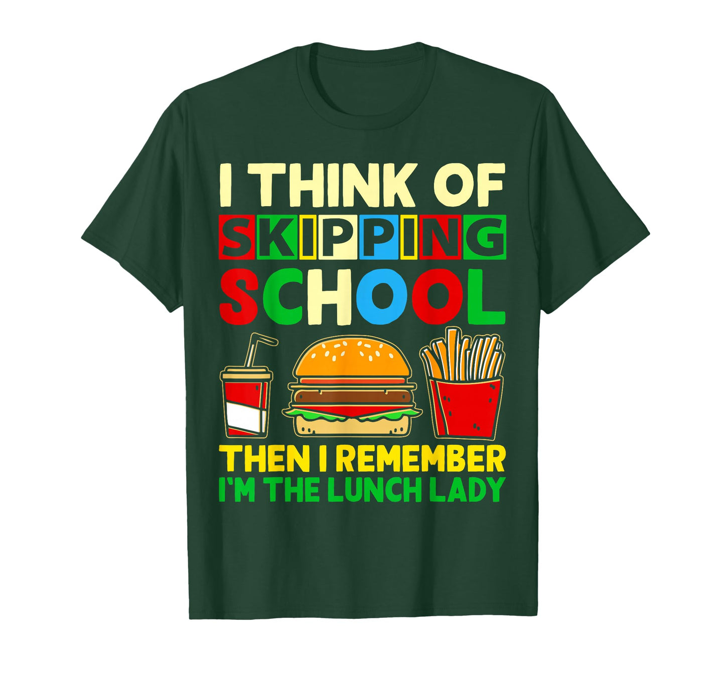 I'm the Lunch Lady shirt School Cafeteria Worker Women Gifts T-Shirt