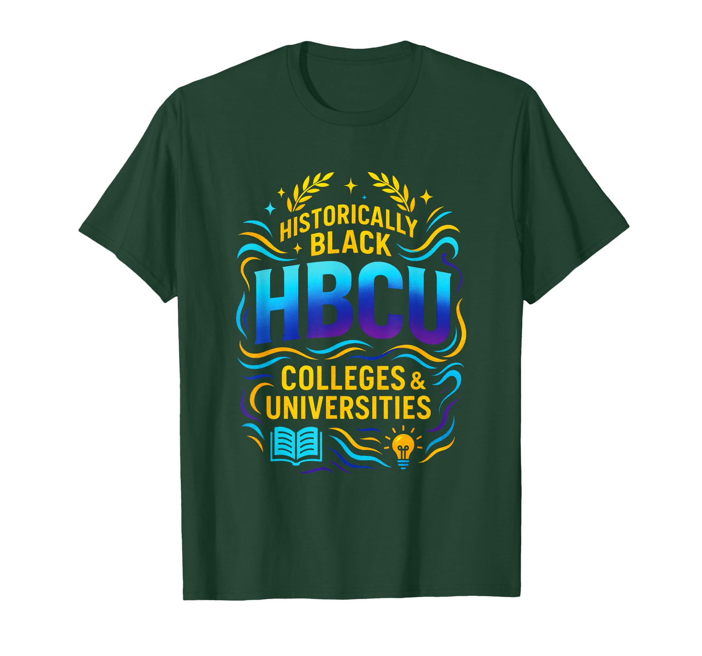 Historically Black HBCU - Colleges Universities Pride Alumni T-Shirt
