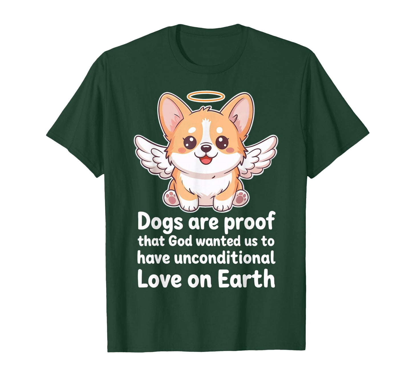 Dogs are Proof That God Wanted Us Christian Pets T-Shirt