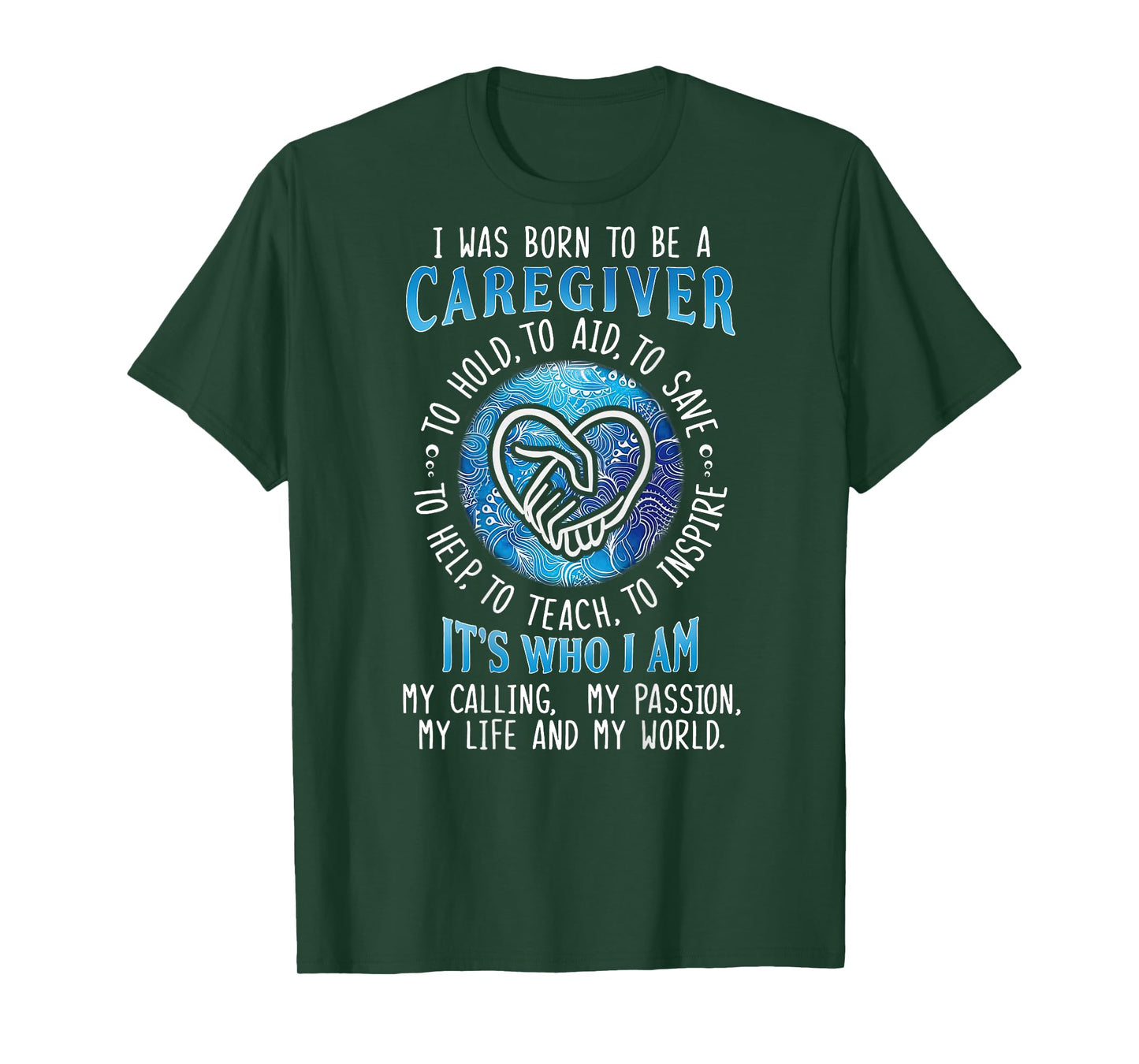 I was born to be a caregiver ON BACK T-Shirt