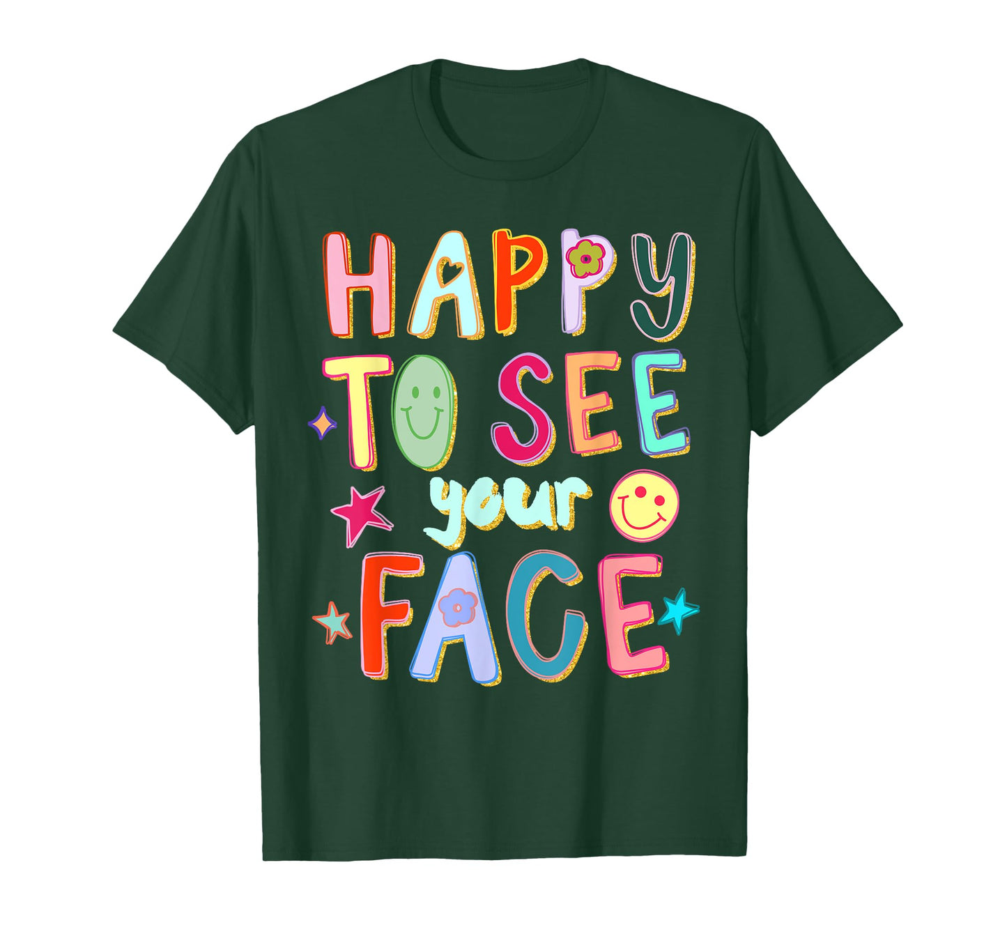 Happy to See Your Face Teacher Retro Funny Back to School T-Shirt