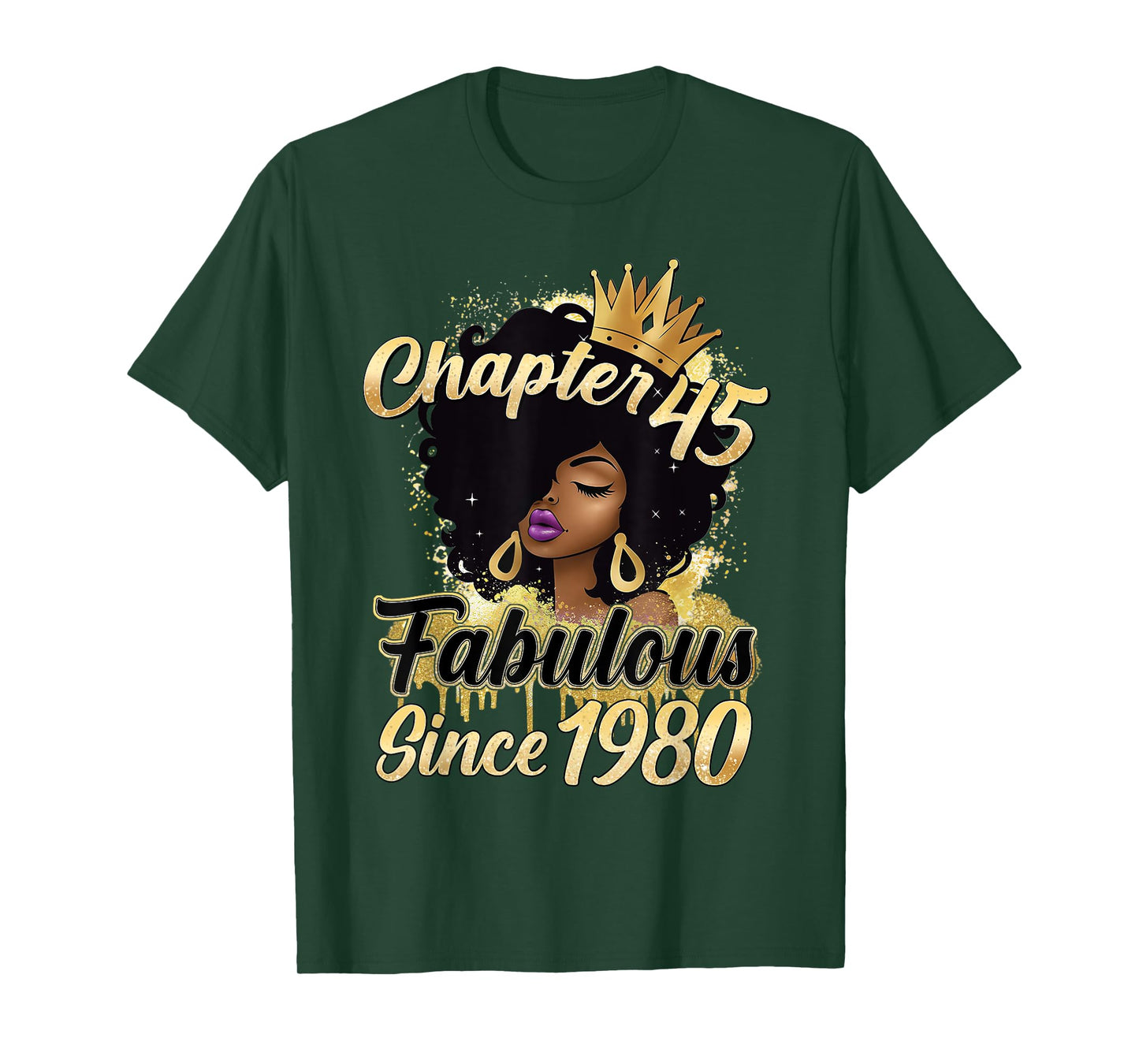 Chapter 45 Fabulous Since 1980 45th Melanin Birthday Women T-Shirt