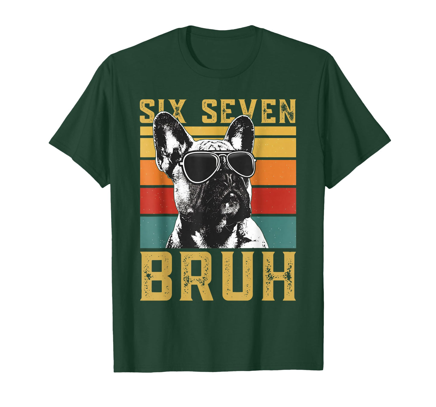 Six Seven Bruh 67 Funny French Bulldog Sunglasses Vintage T-Shirt