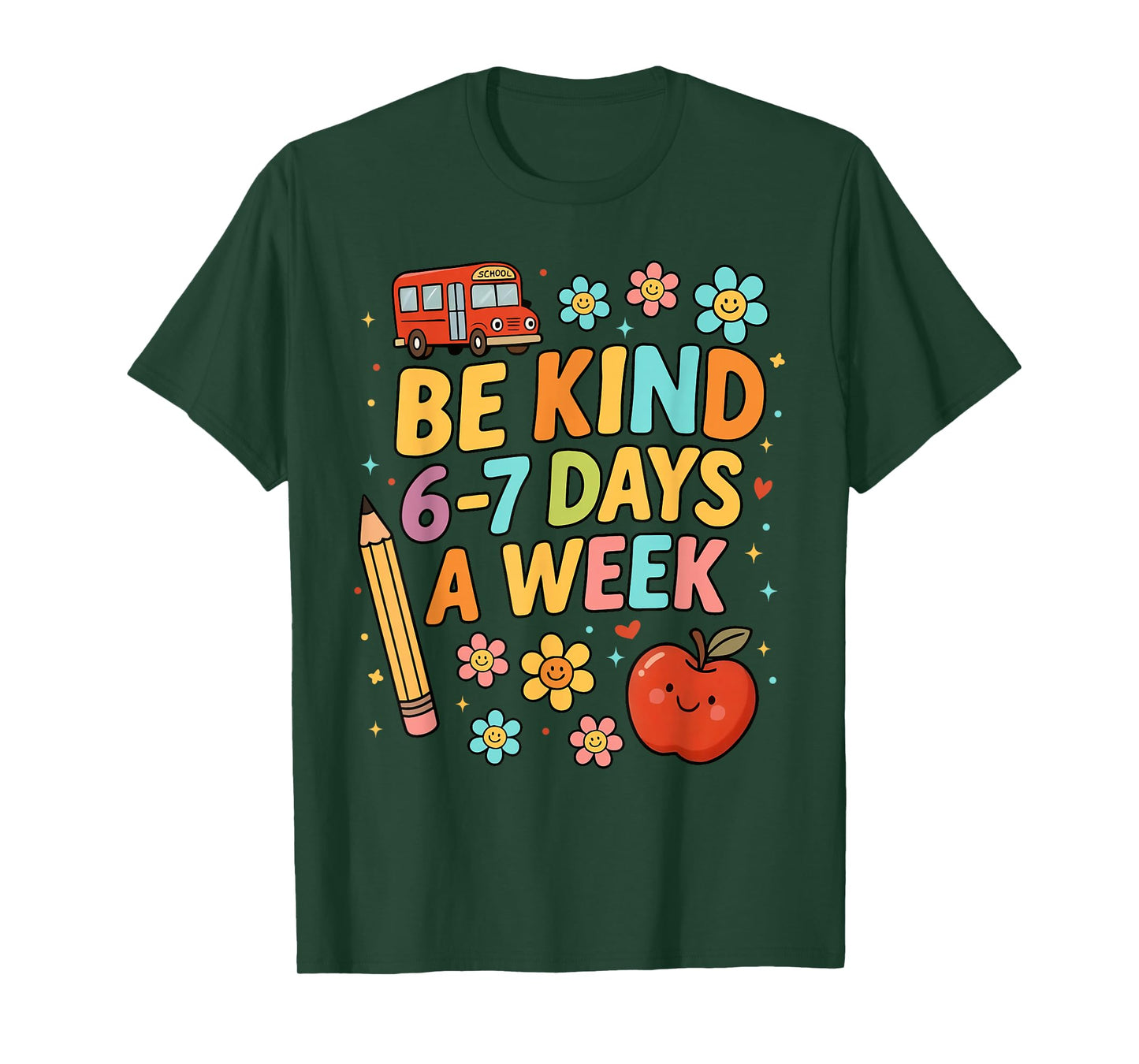 Be Kind 6-7 Days A Week Back to School 67 Meme T-Shirt