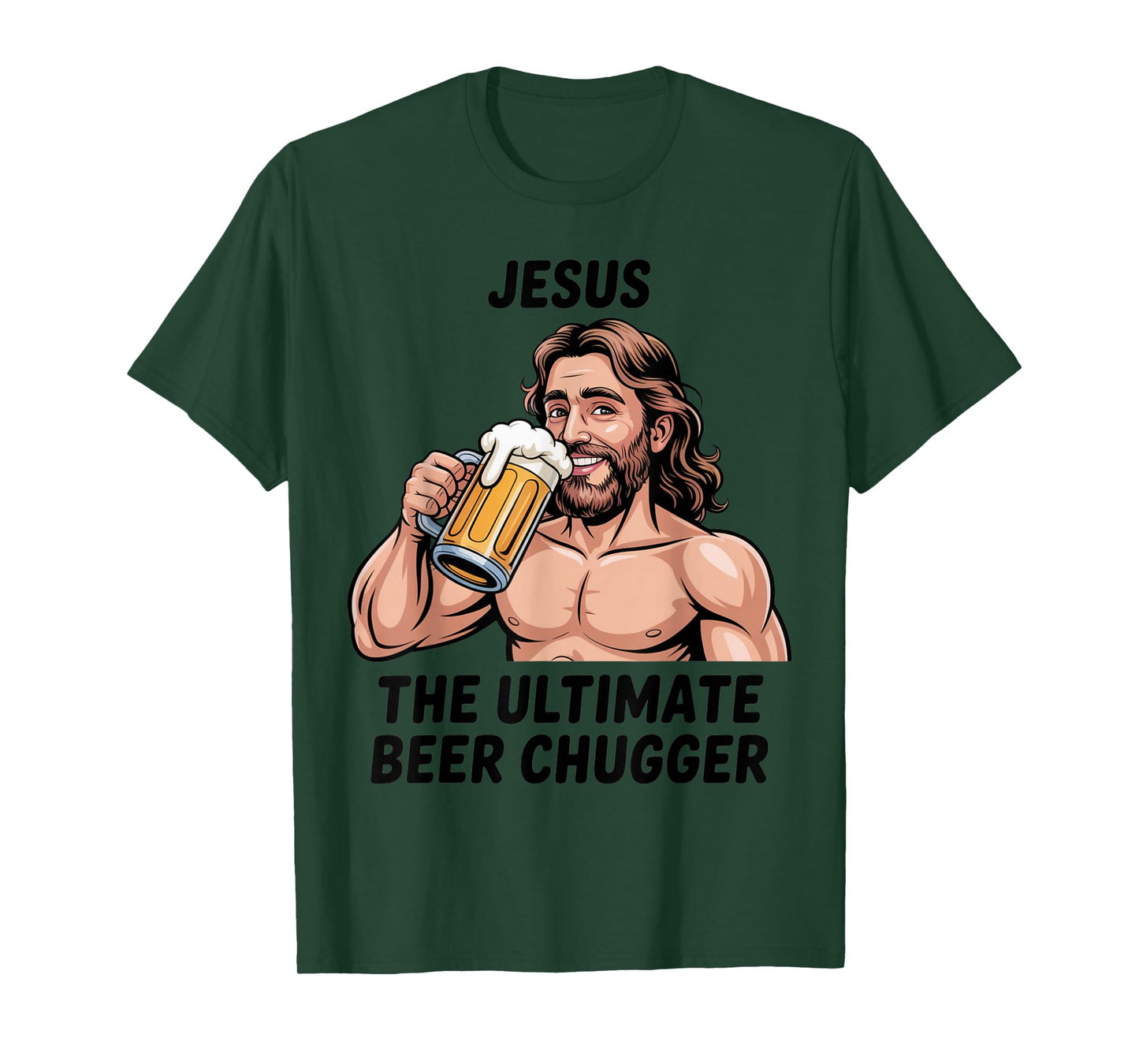 Jesus The Ultimate Beer Chugger | Funny Christian Beer Humor T-Shirt